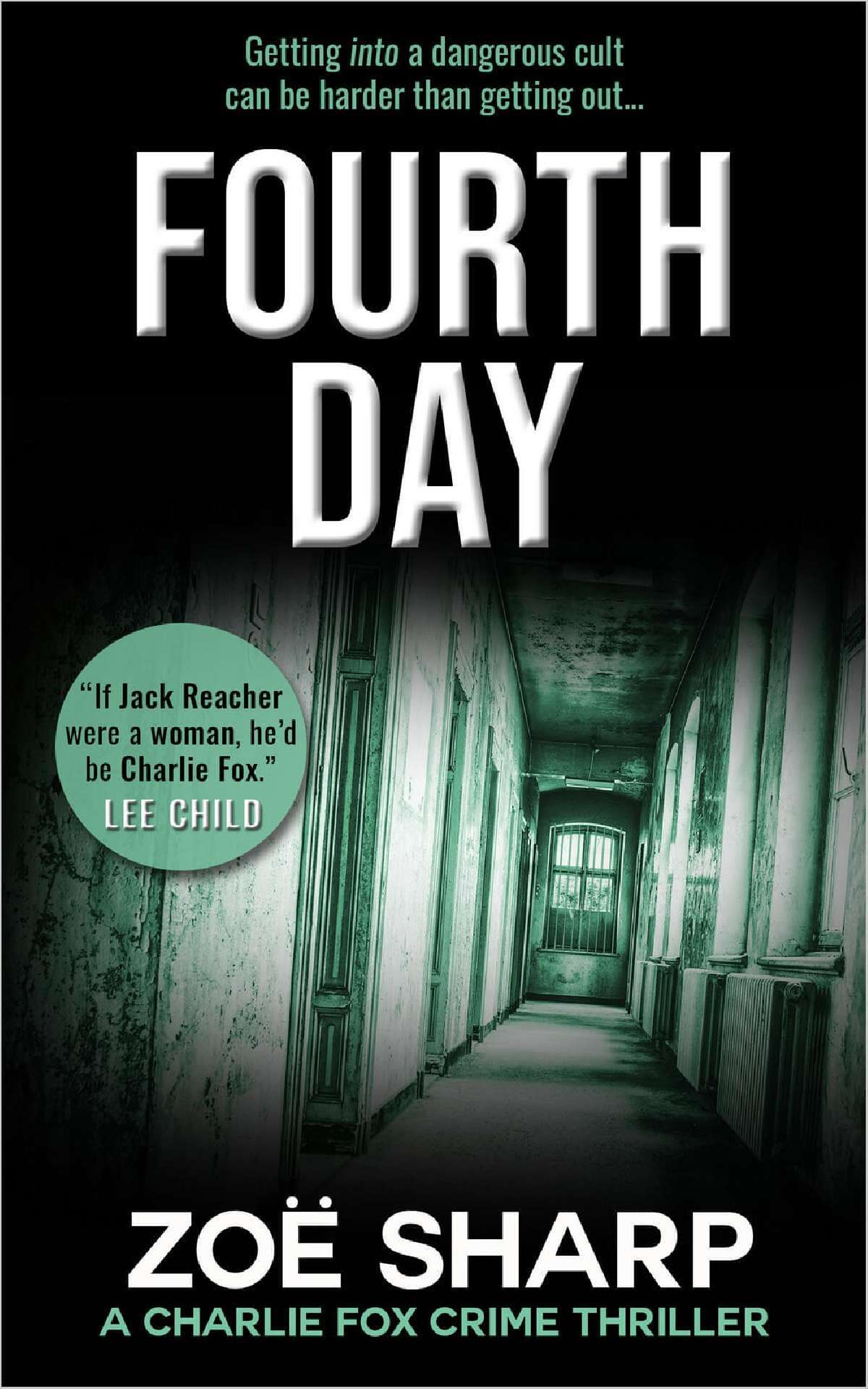 Zoe Sharp - Fourth Day - Charlie Fox Crime Thrillers Series 8