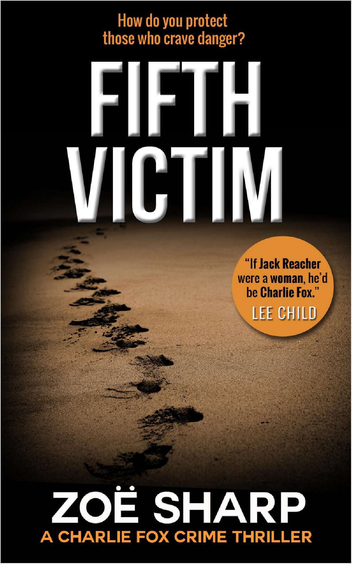 Zoe Sharp - Fifth Victim - Charlie Fox Crime Thrillers Series 9