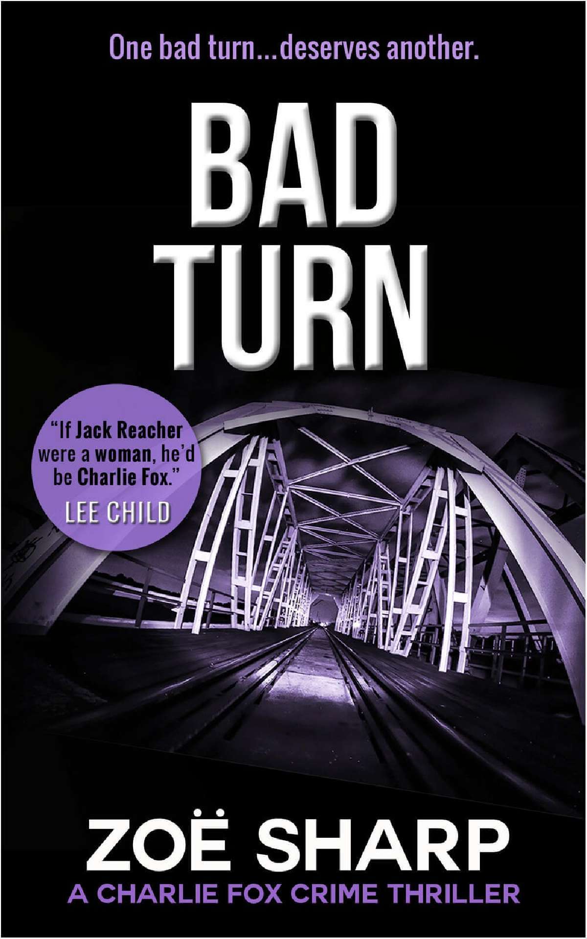 Zoe Sharp - Bad Turn - Charlie Fox Crime Thrillers Series 13
