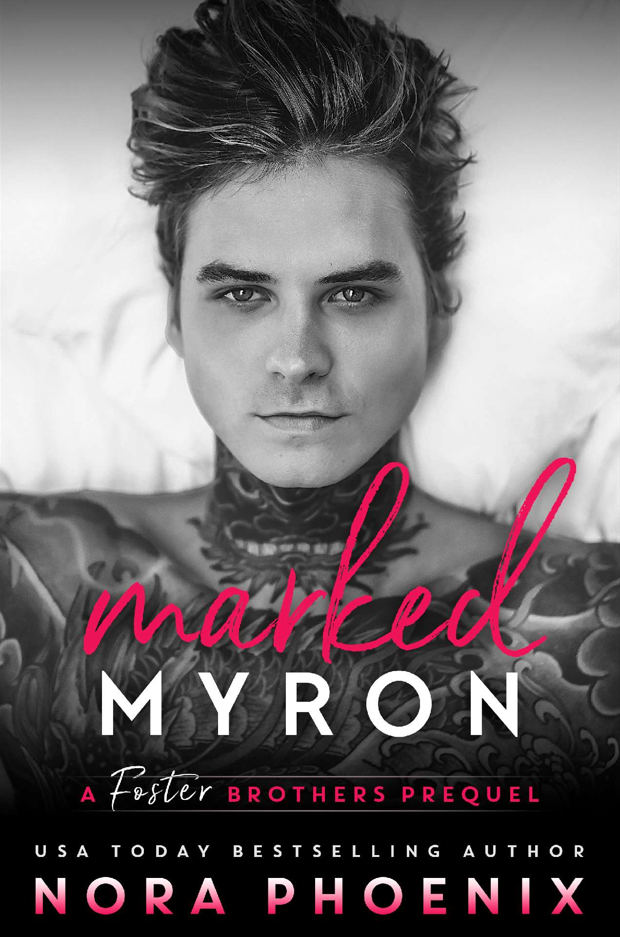 Nora Phoenix - Marked: Myron - The Foster Brothers .5