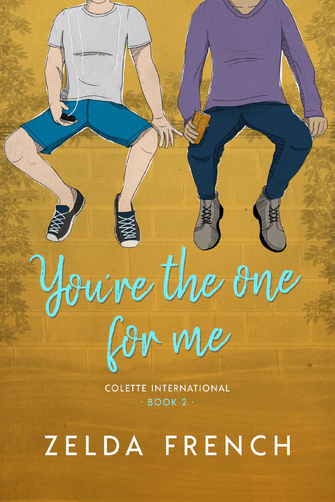 You're The One For Me