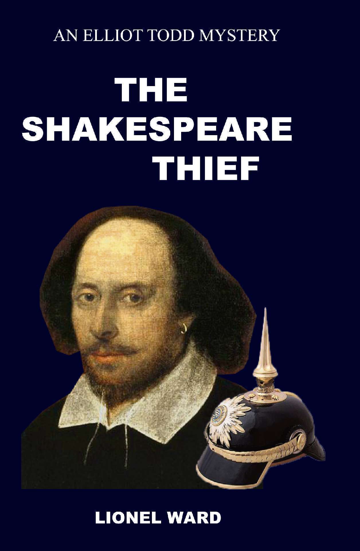 Lionel Ward - The Shakespeare Thief - Elliot Todd Mystery Series 1
