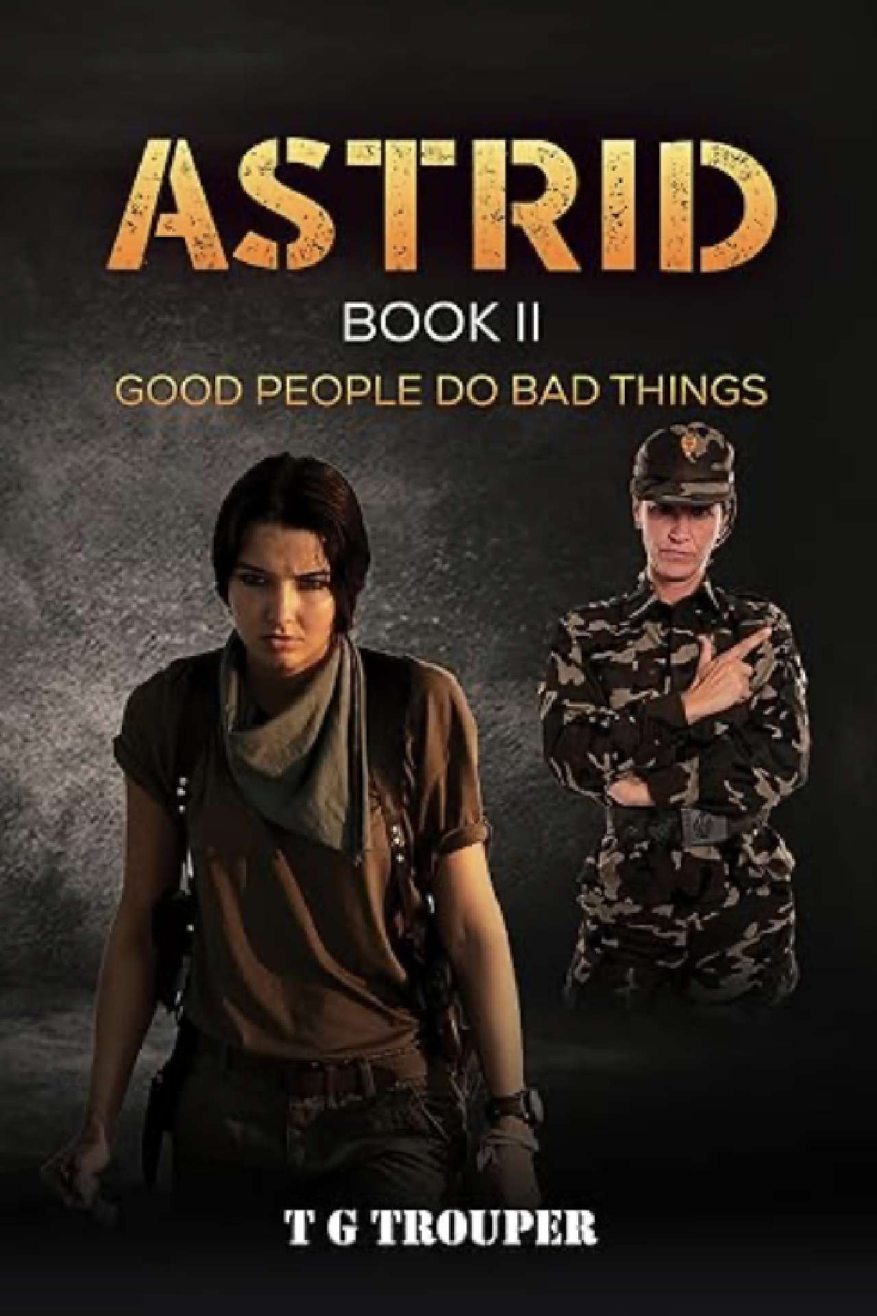 Astrid book 2: Good people do bad things