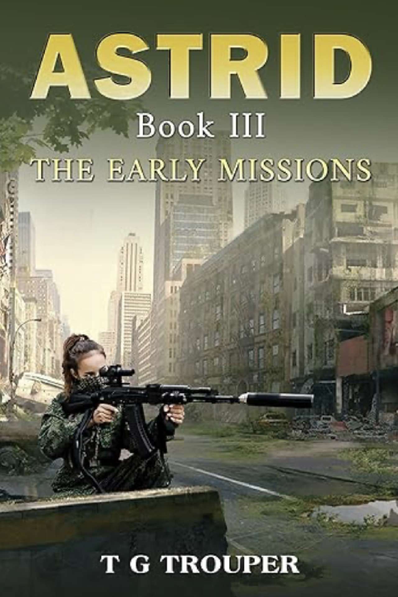 Astrid book 3: The early missions