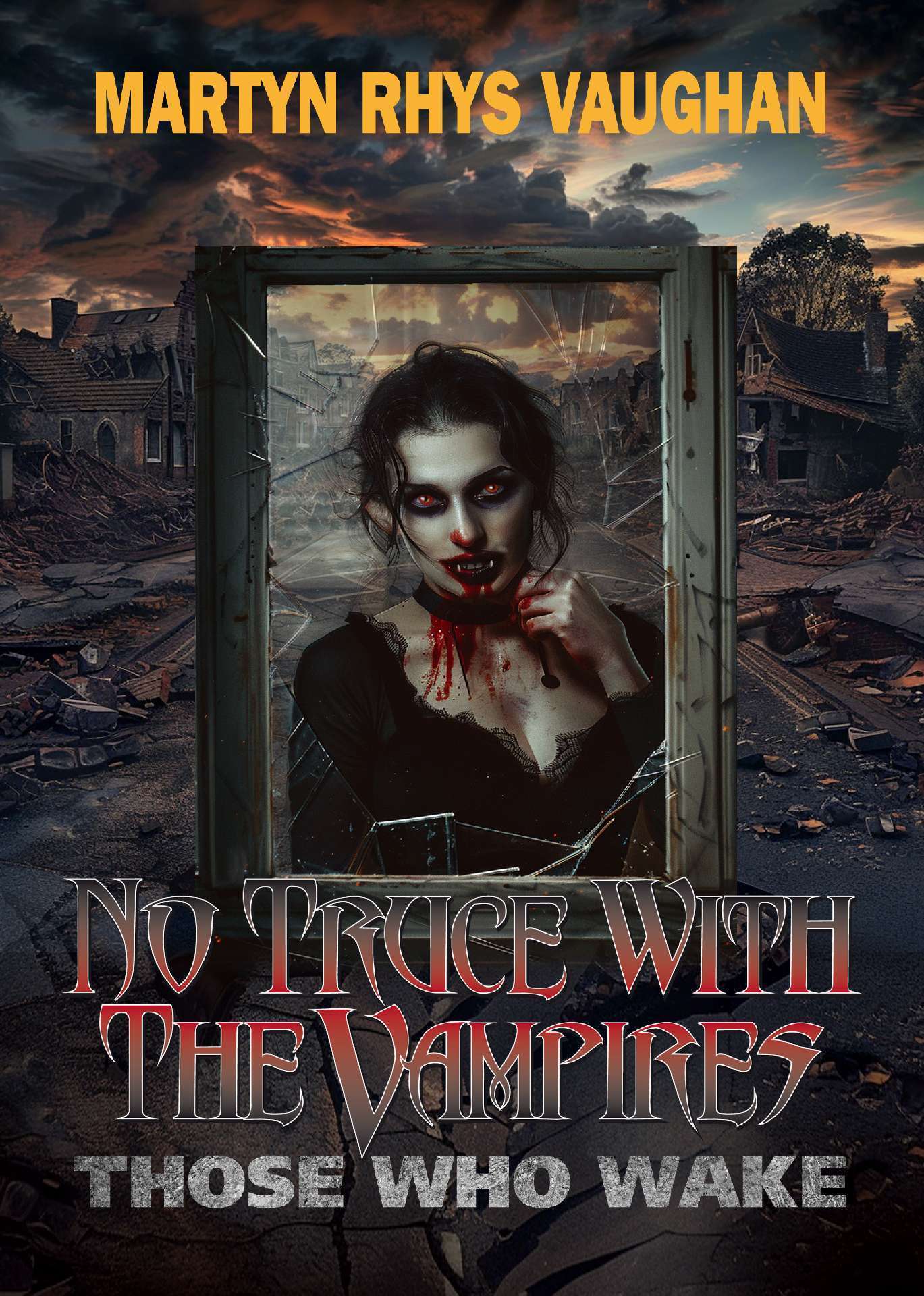 No Truce With The Vampires - Those Who Wake