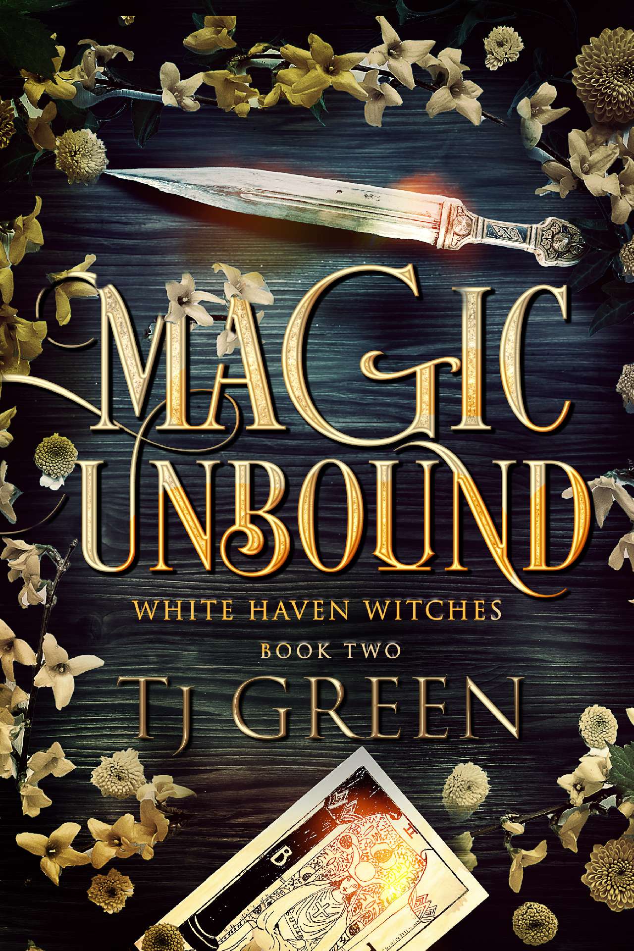 TJ Green - Magic Unbound - White Haven Witches Book