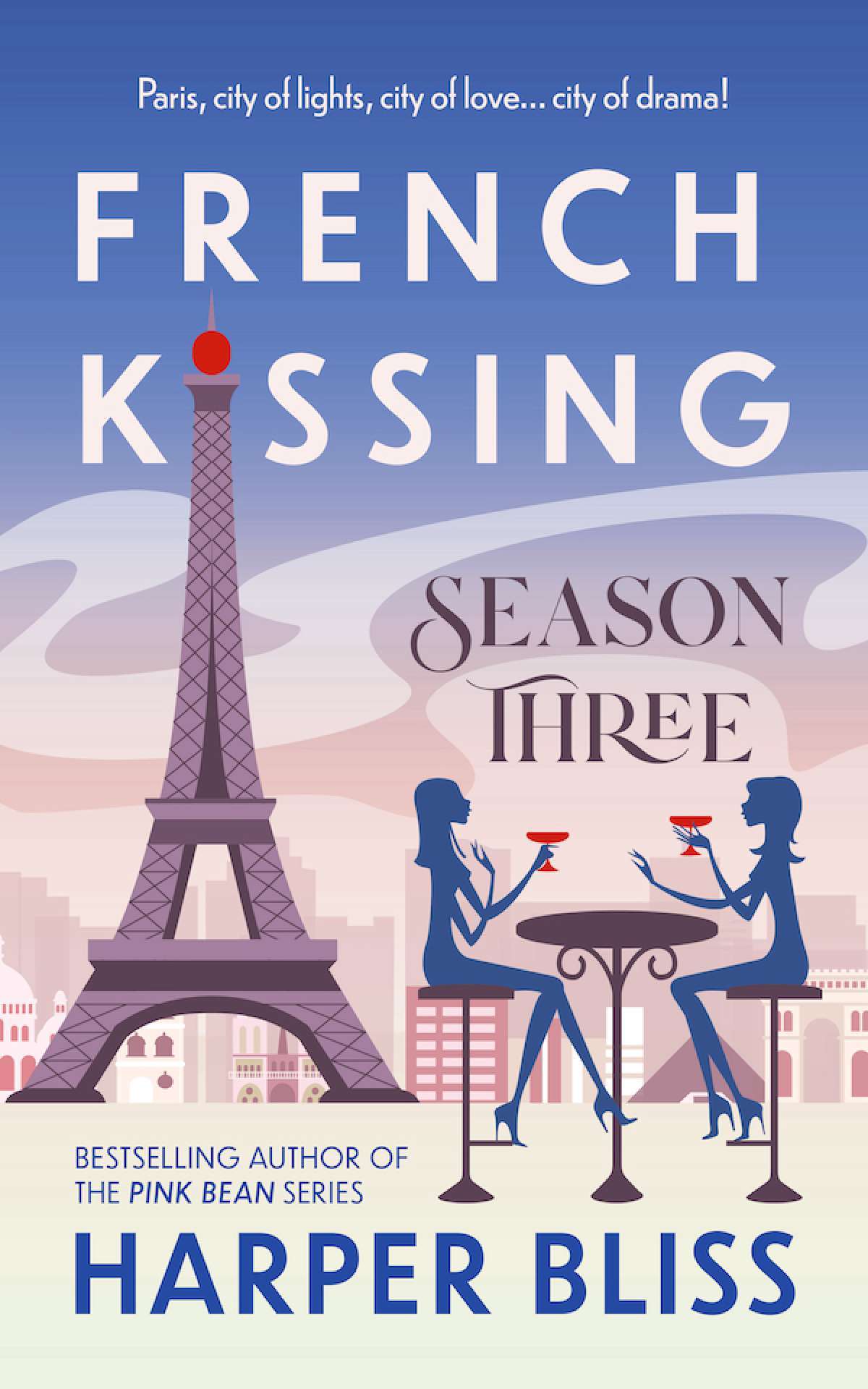 Harper Bliss - French Kissing: Season Three - French Kissing 3