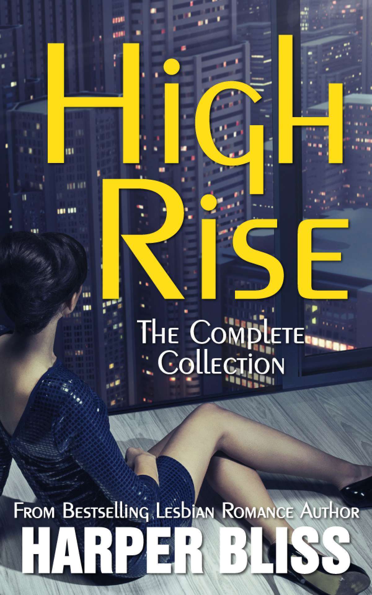 Harper Bliss - High Rise