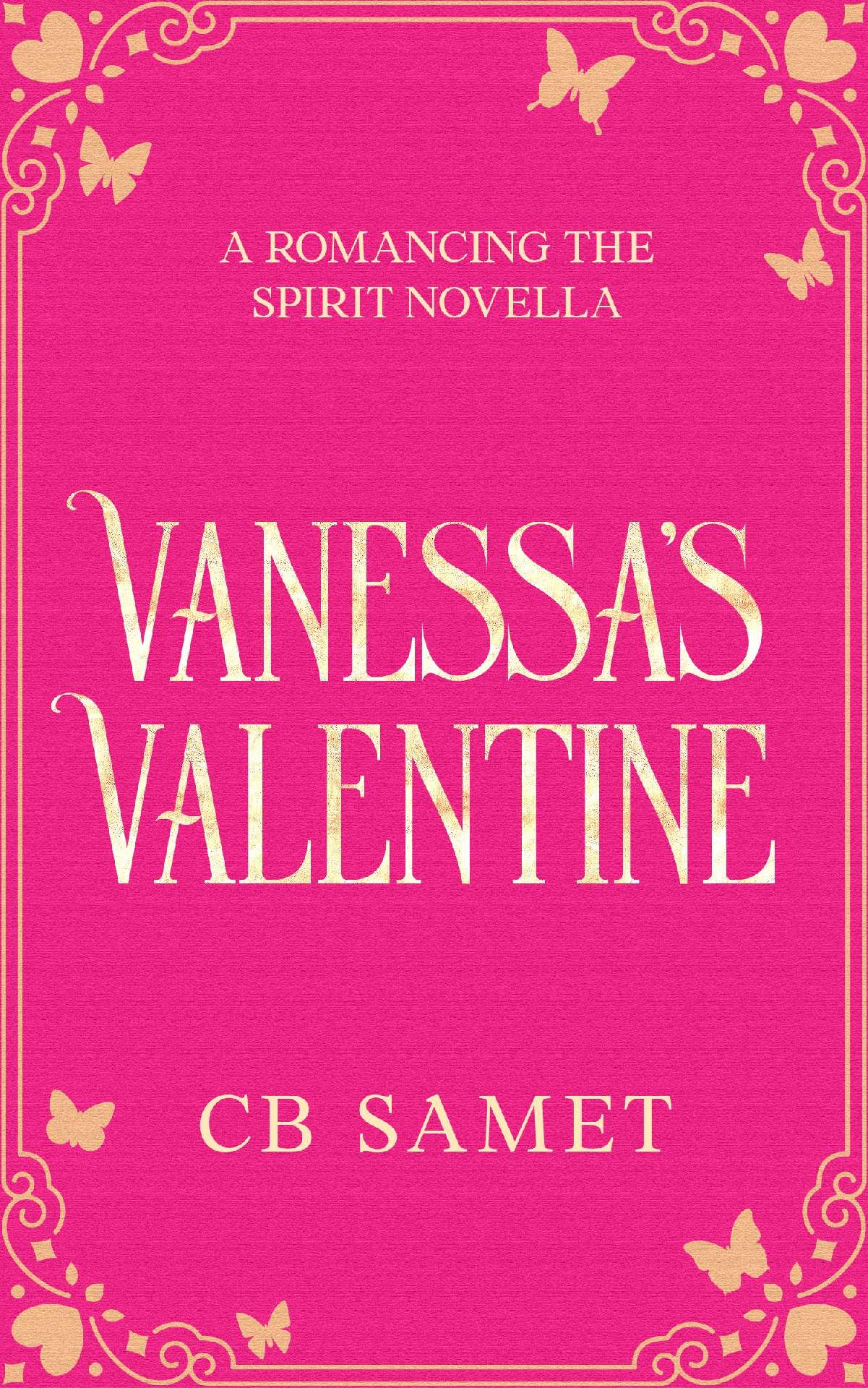 CB Samet - Vanessa's Valentine - Romancing the Spirit 5
