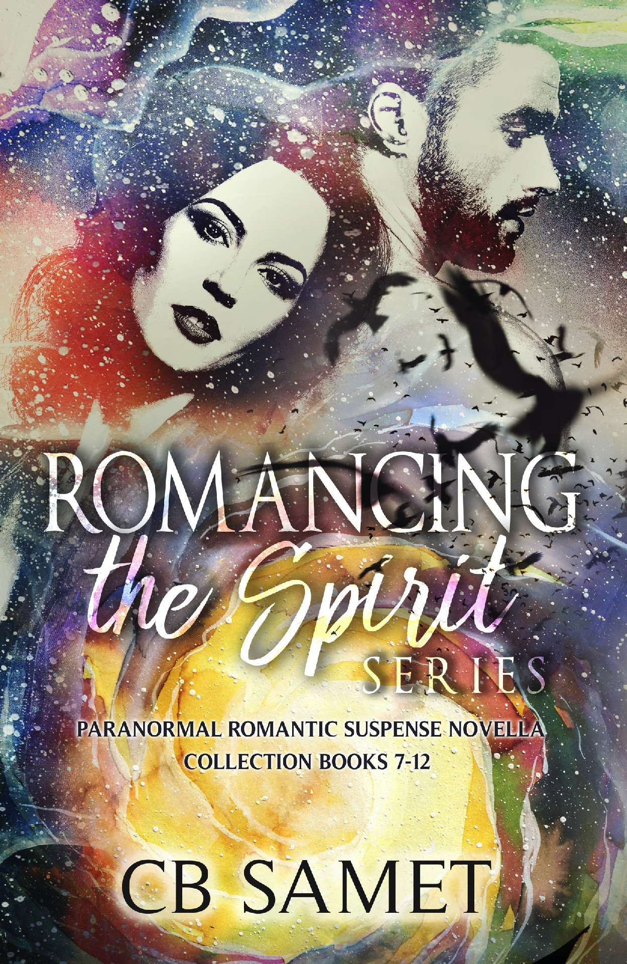CB Samet - Romancing the Spirit Anthology 7-12 - Romancing the Spirit Box 2