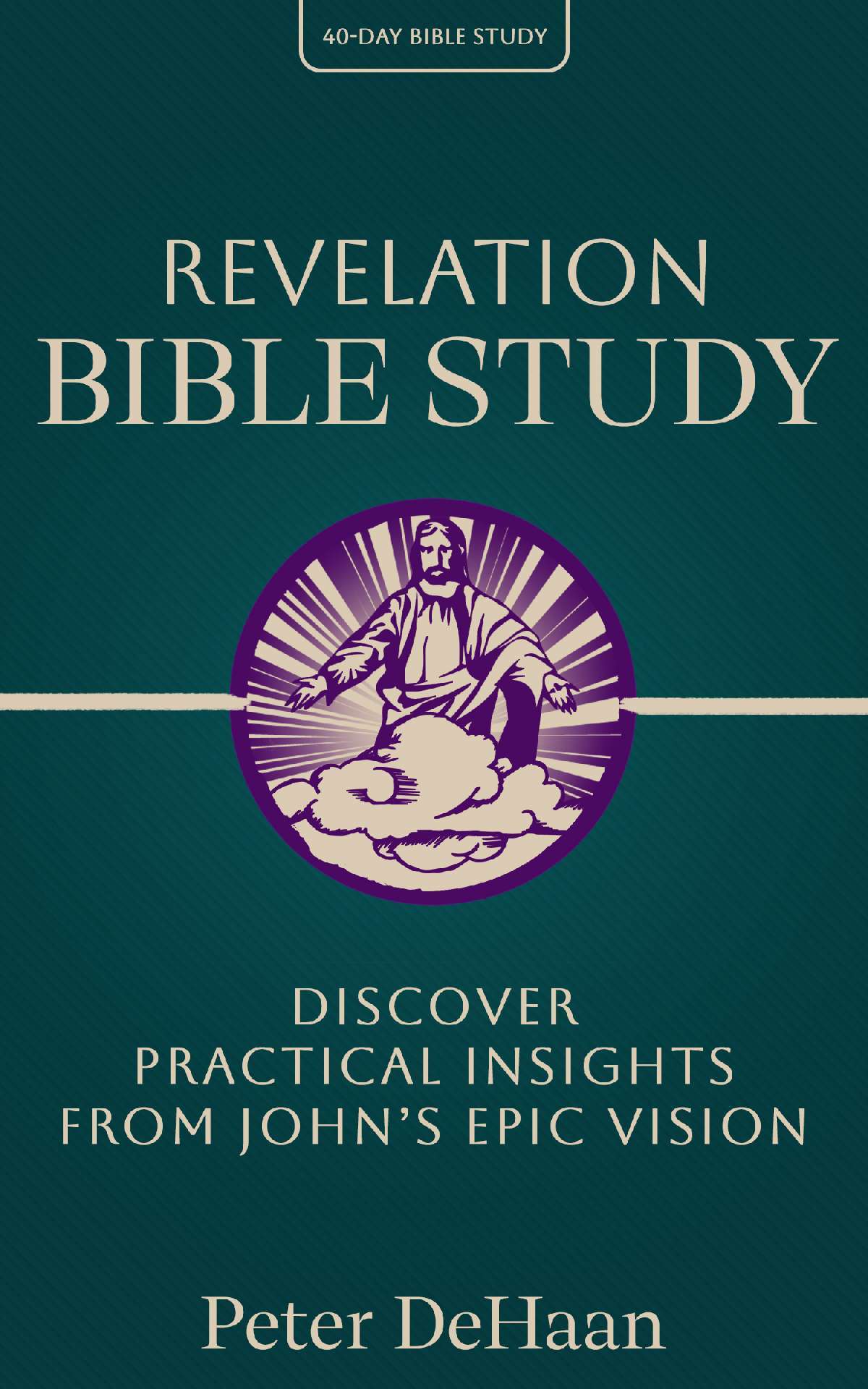Revelation Bible Study: Discover Practical Insights from John’s Epic Vision