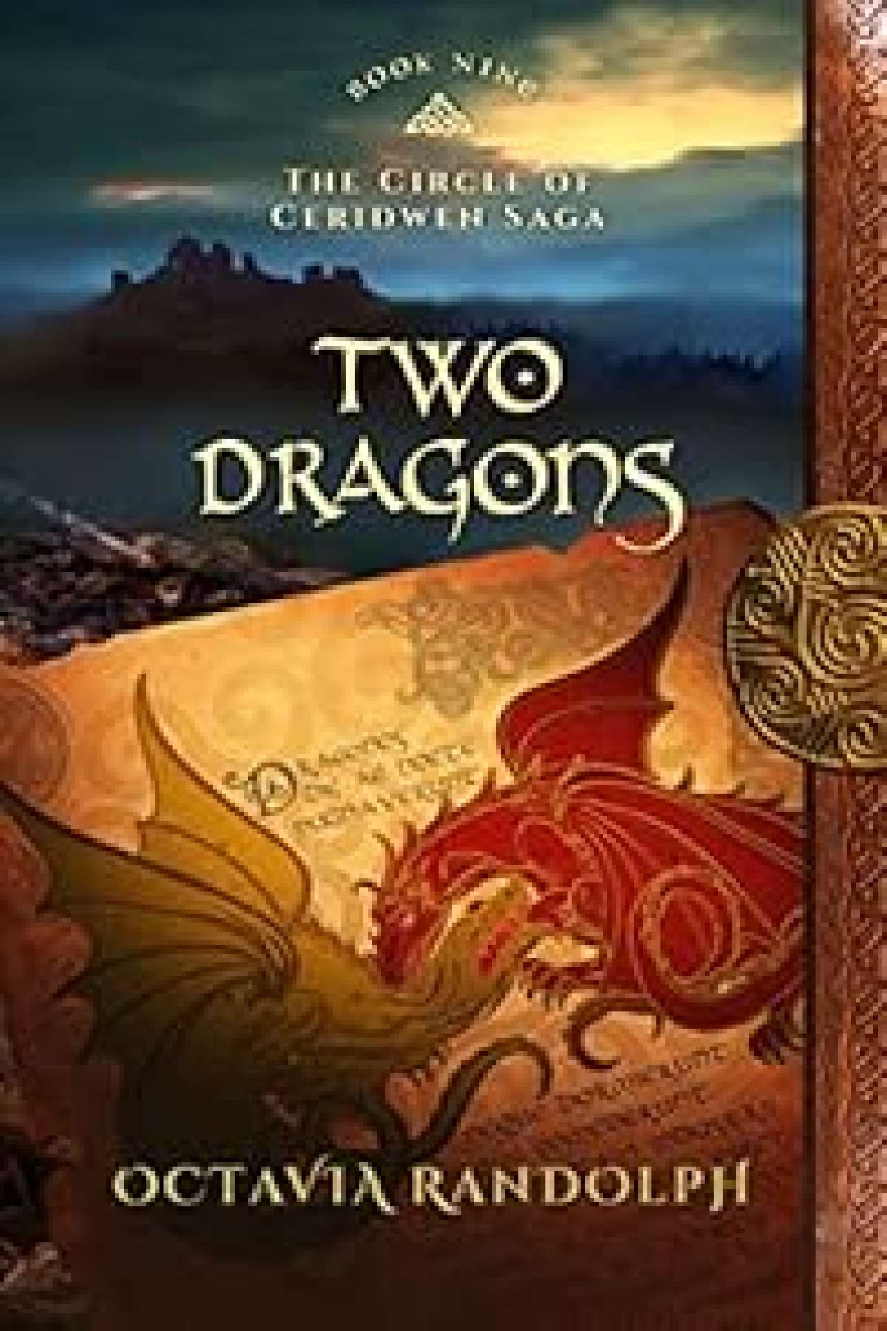 Two Dragons: Book Nine of The Circle of Ceridwen Saga