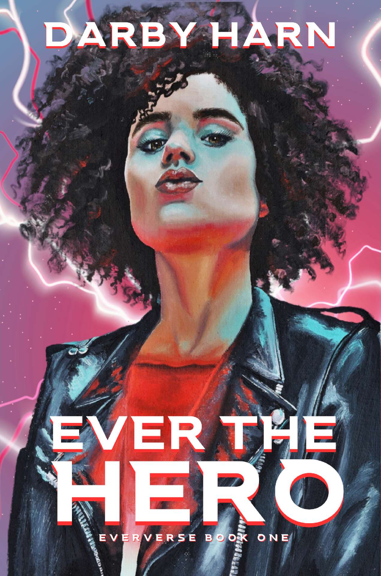 Ever The Hero (Eververse Book 1)