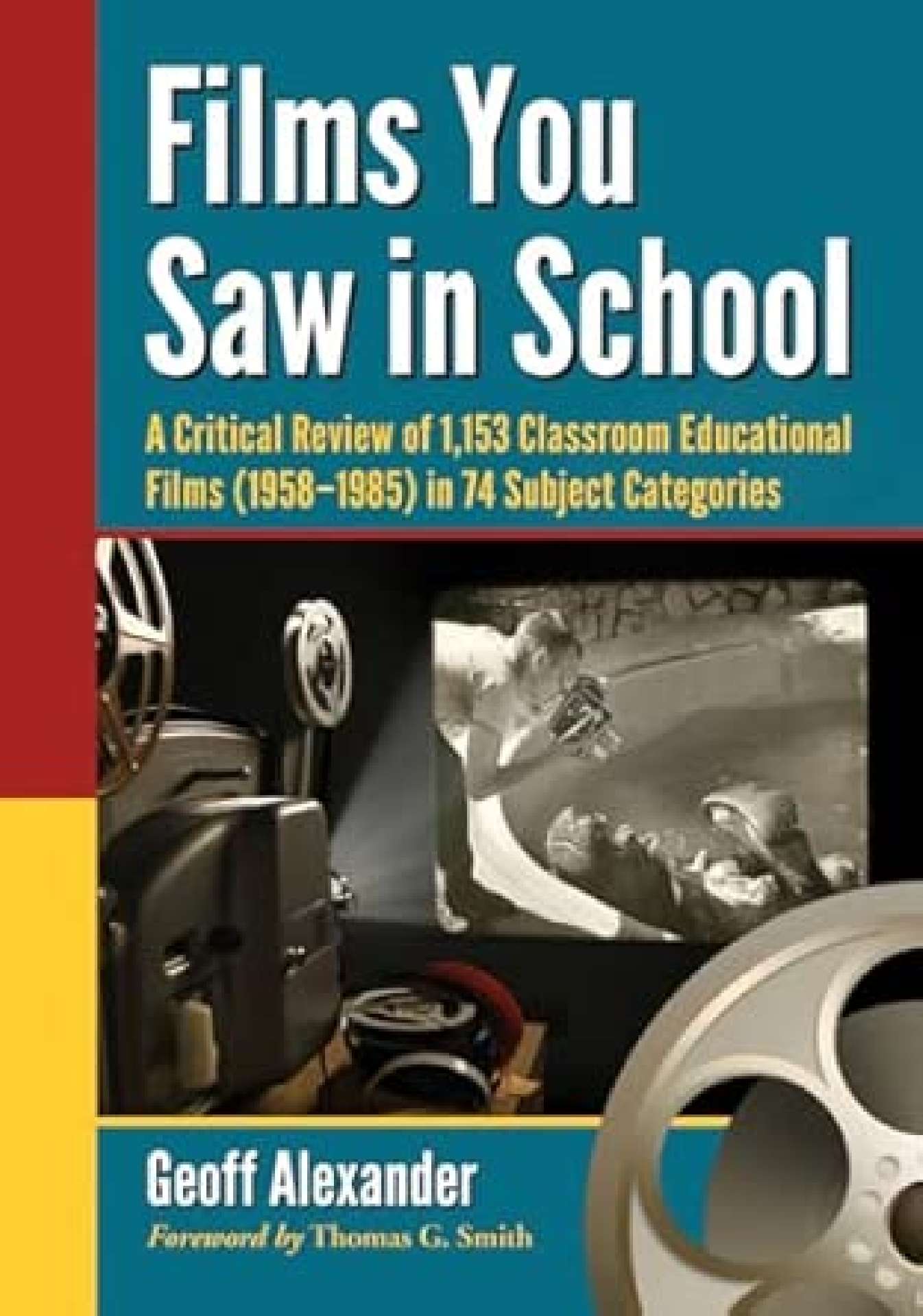 Films You Saw in School: A Critical Review of 1,153 Classroom Educational Films