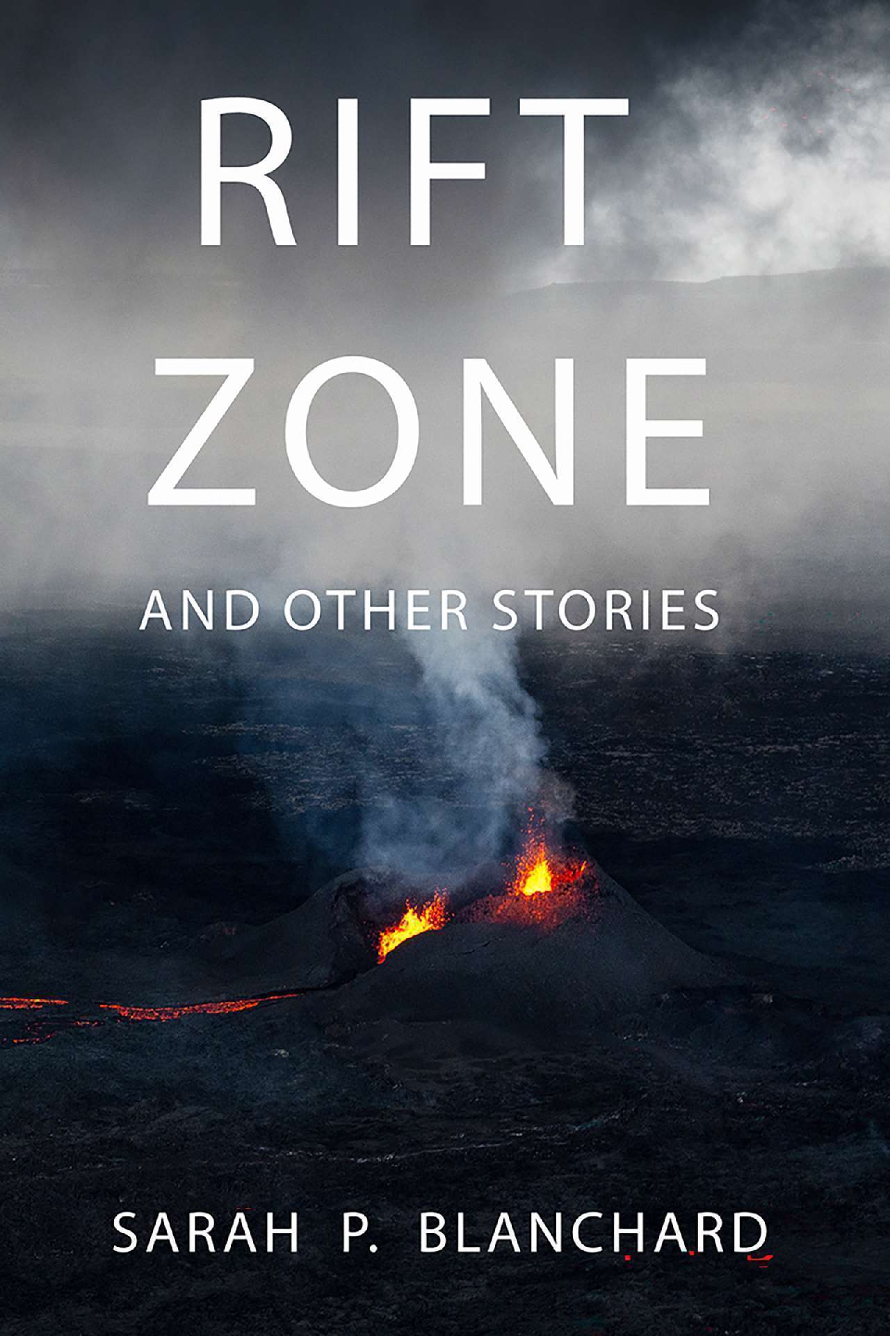 Rift Zone and other stories