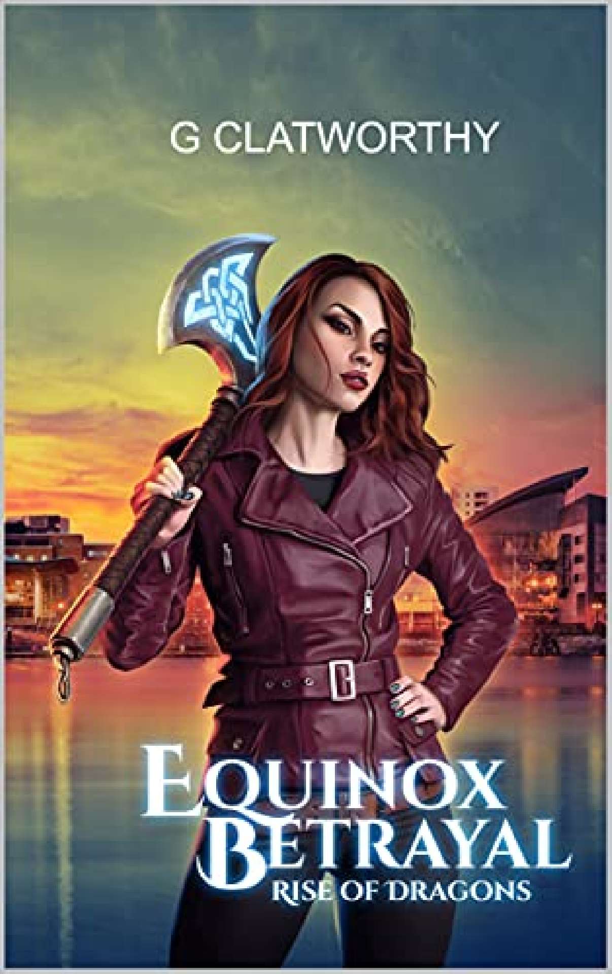 G Clatworthy - Equinox Betrayal - Rise of Dragons 3