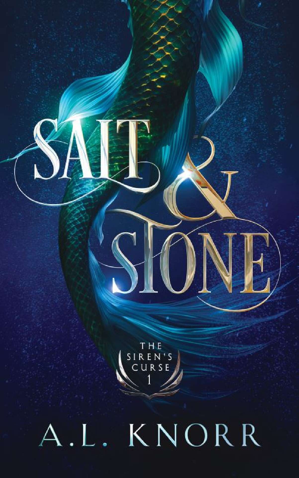 A.L. Knorr - Salt & Stone - The Siren's Curse 1
