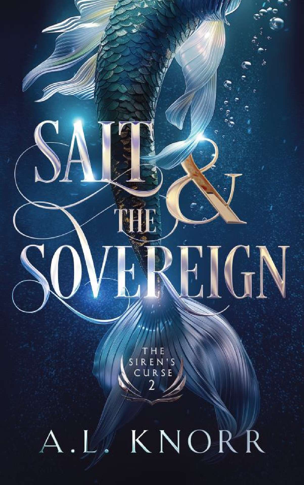 A.L. Knorr - Salt & the Sovereign - The Siren's Curse 2