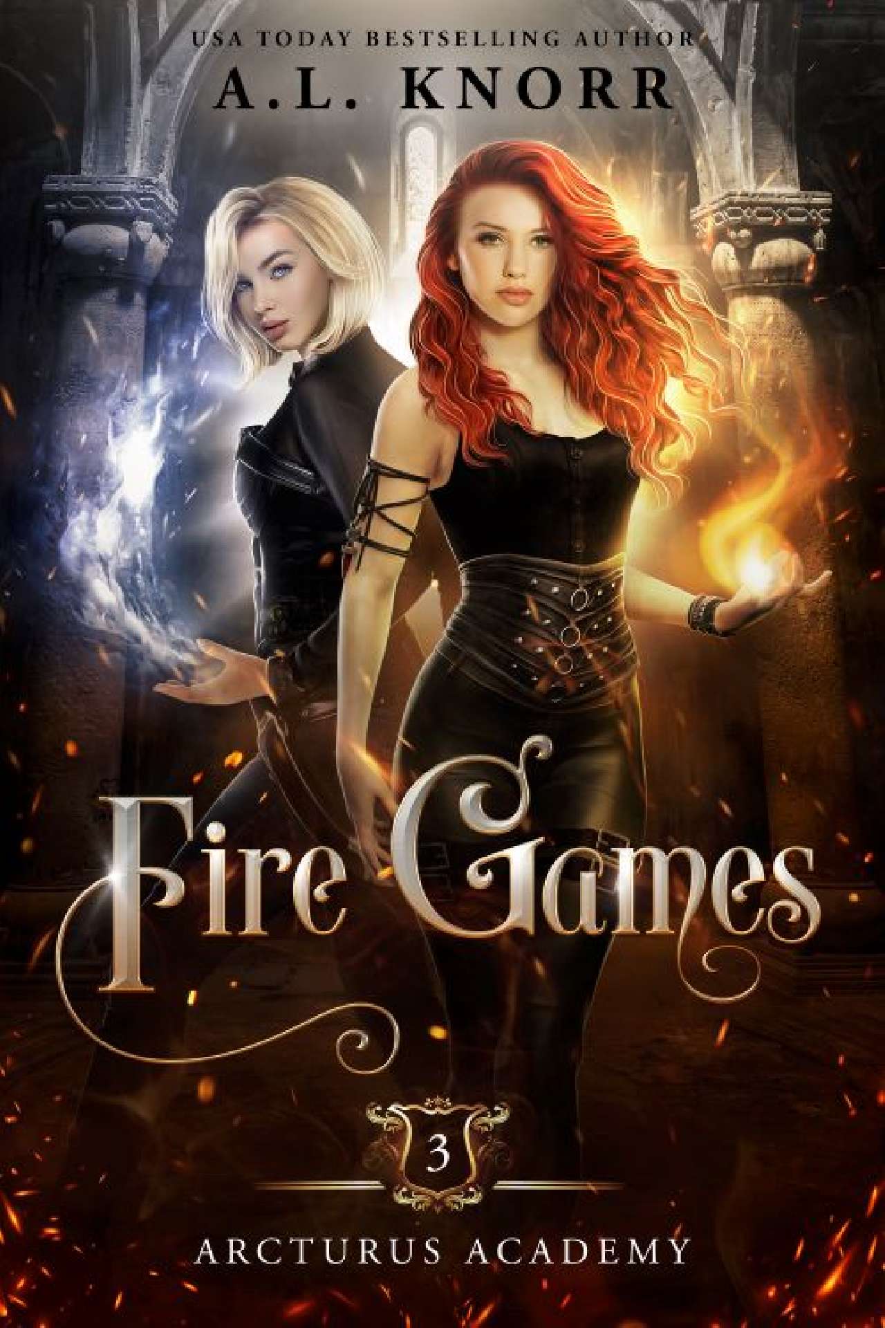 A.L. Knorr - Fire Games - Arcturus Academy 3