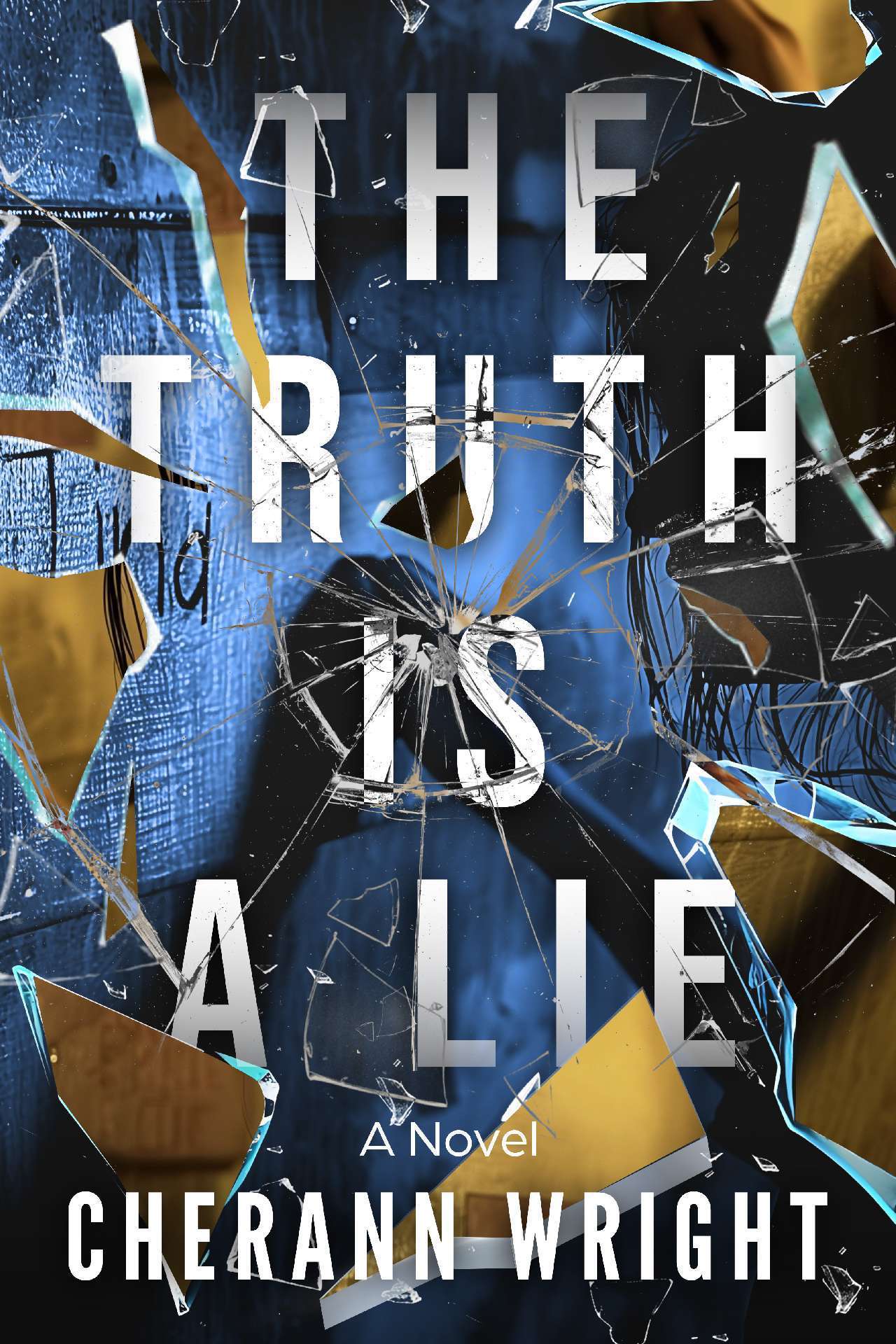 The Truth is a Lie