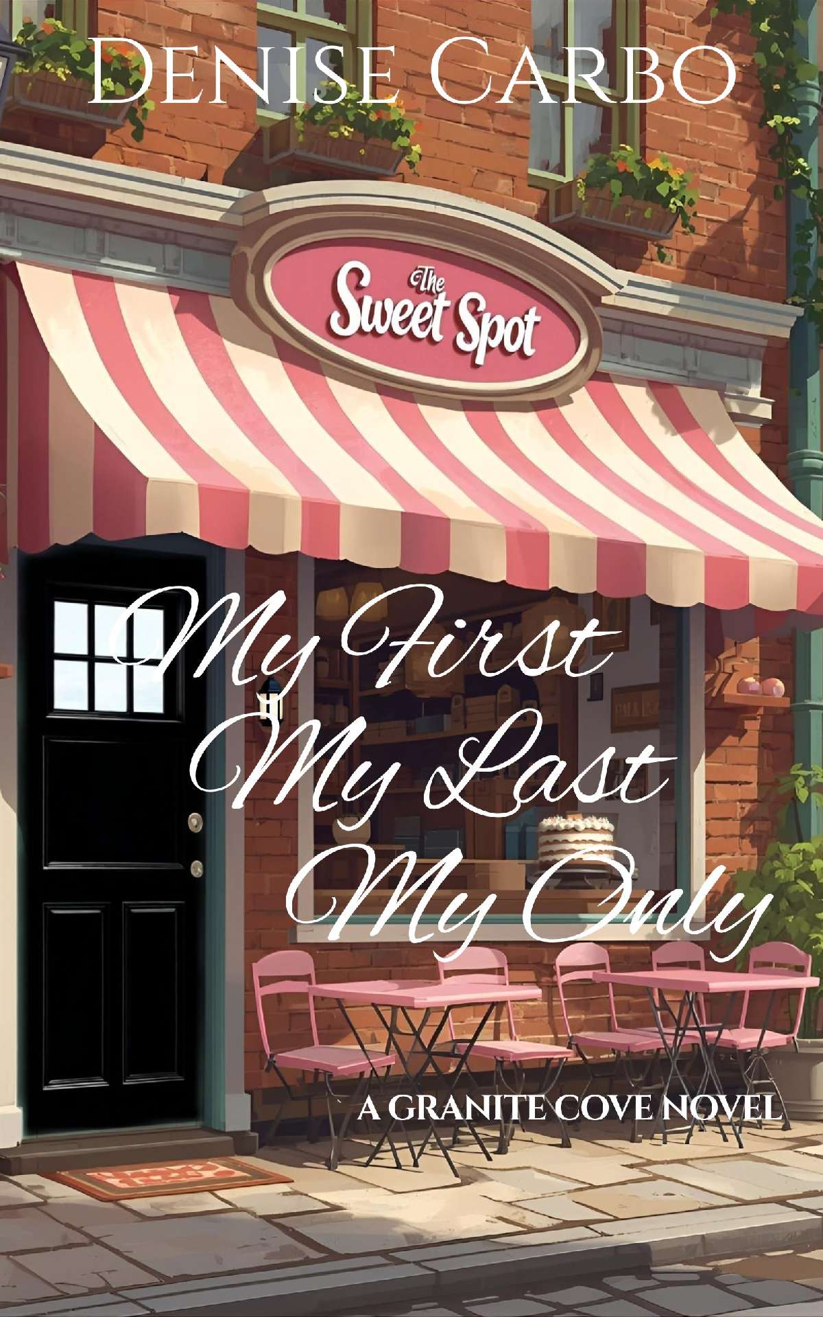 My First My Last My Only