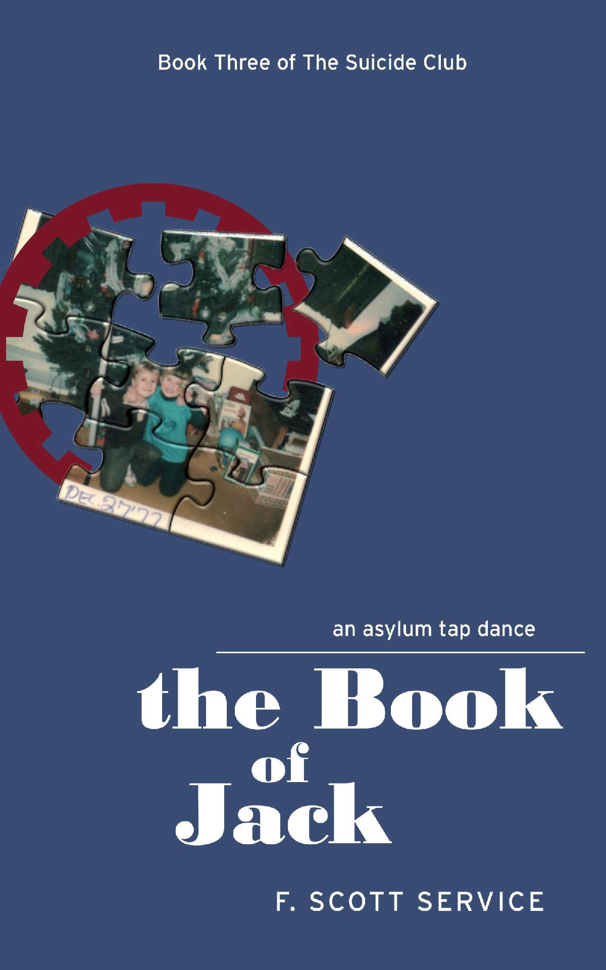 The Book of Jack: An Asylum Tap Dance