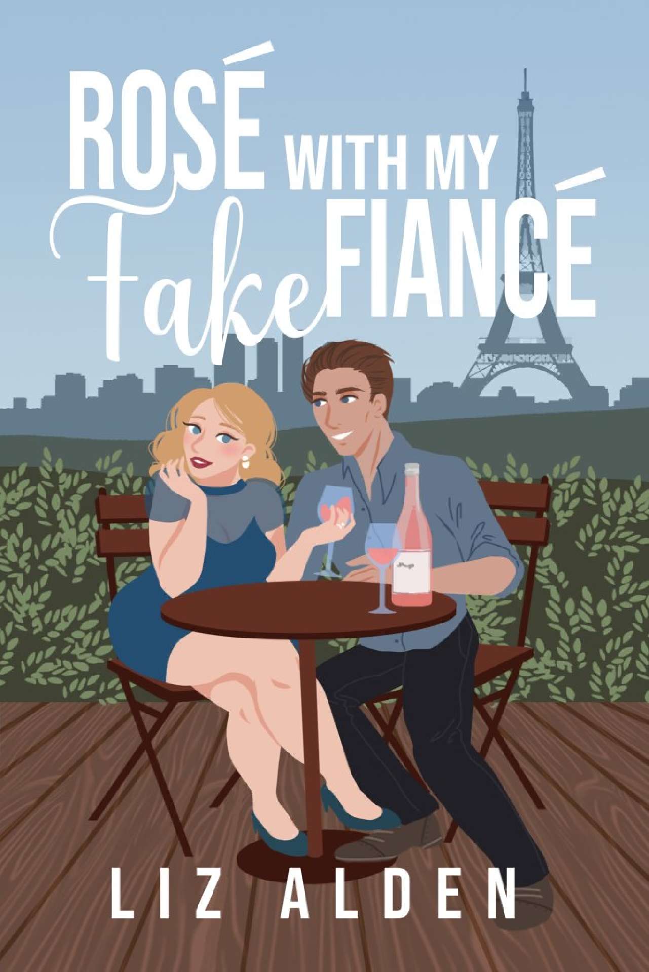 Rosé with My Fake Fiancé