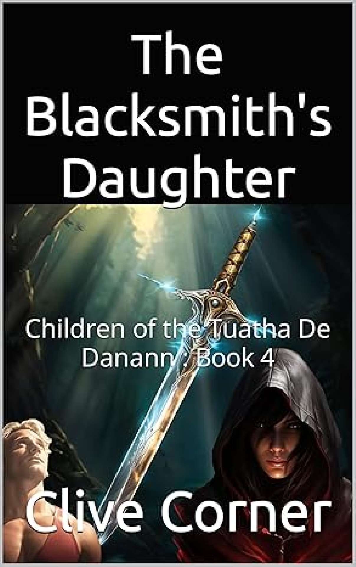 Clive Corner - The Blacksmith's Daughter - Children of the Tuatha De Danann 4