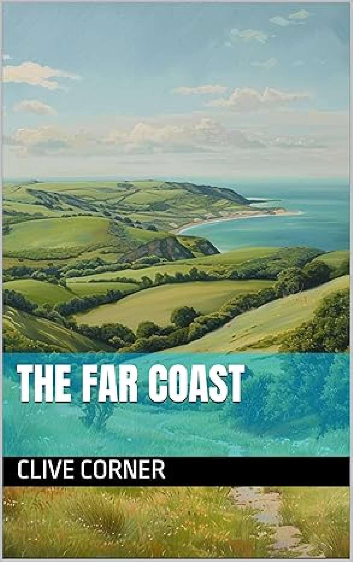 Clive Corner - The Far Coast - The Far Coast 1