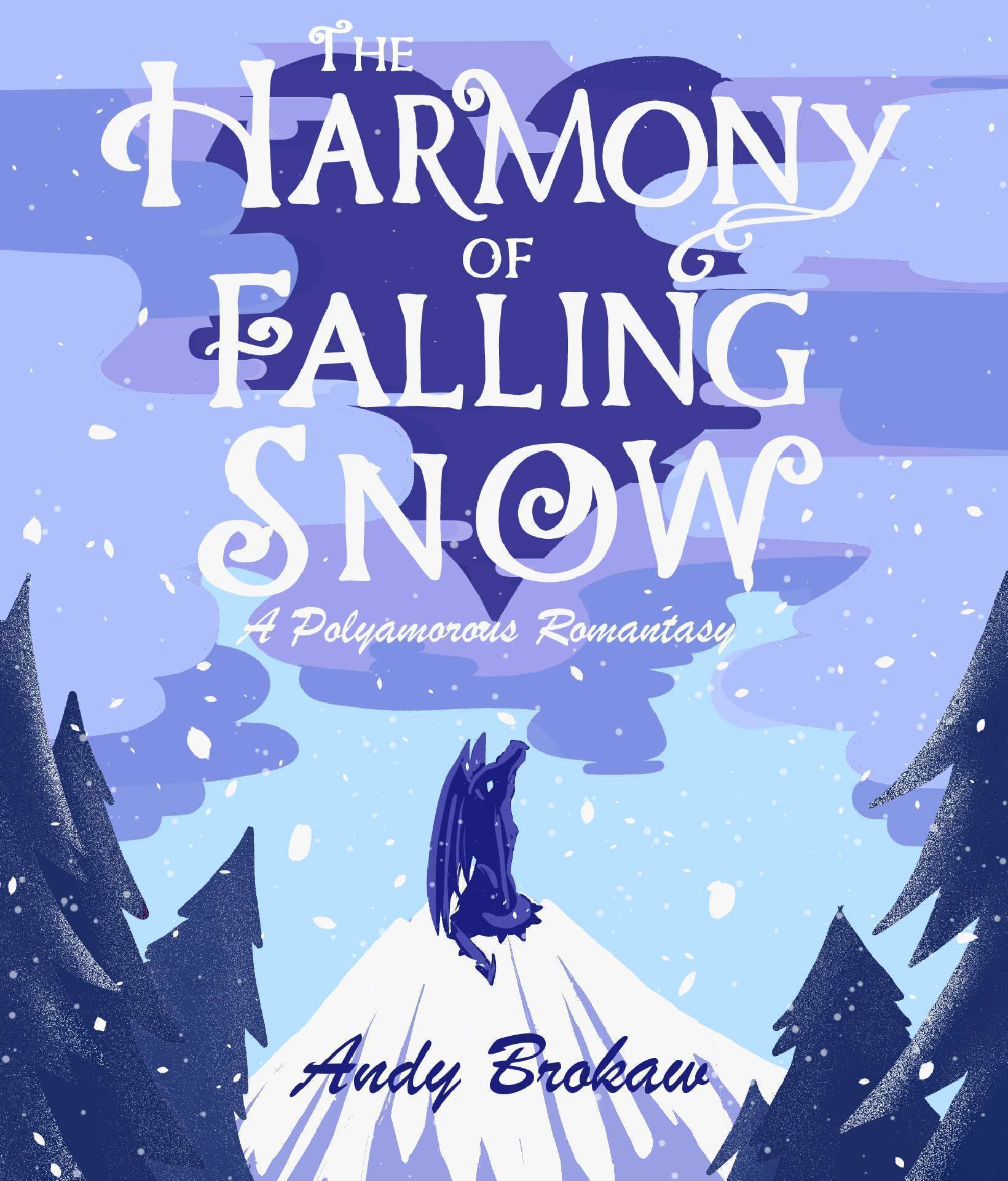 Andy Brokaw - The Harmony of Falling Snow - Songs of Niaretya 1