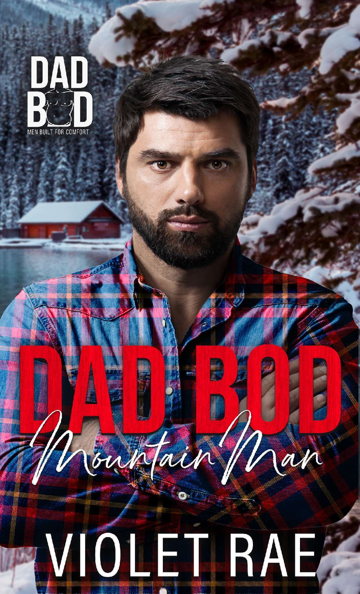 Violet Rae - Dad Bod Mountain Man - Dad Bod: Men Built for Comfort 1