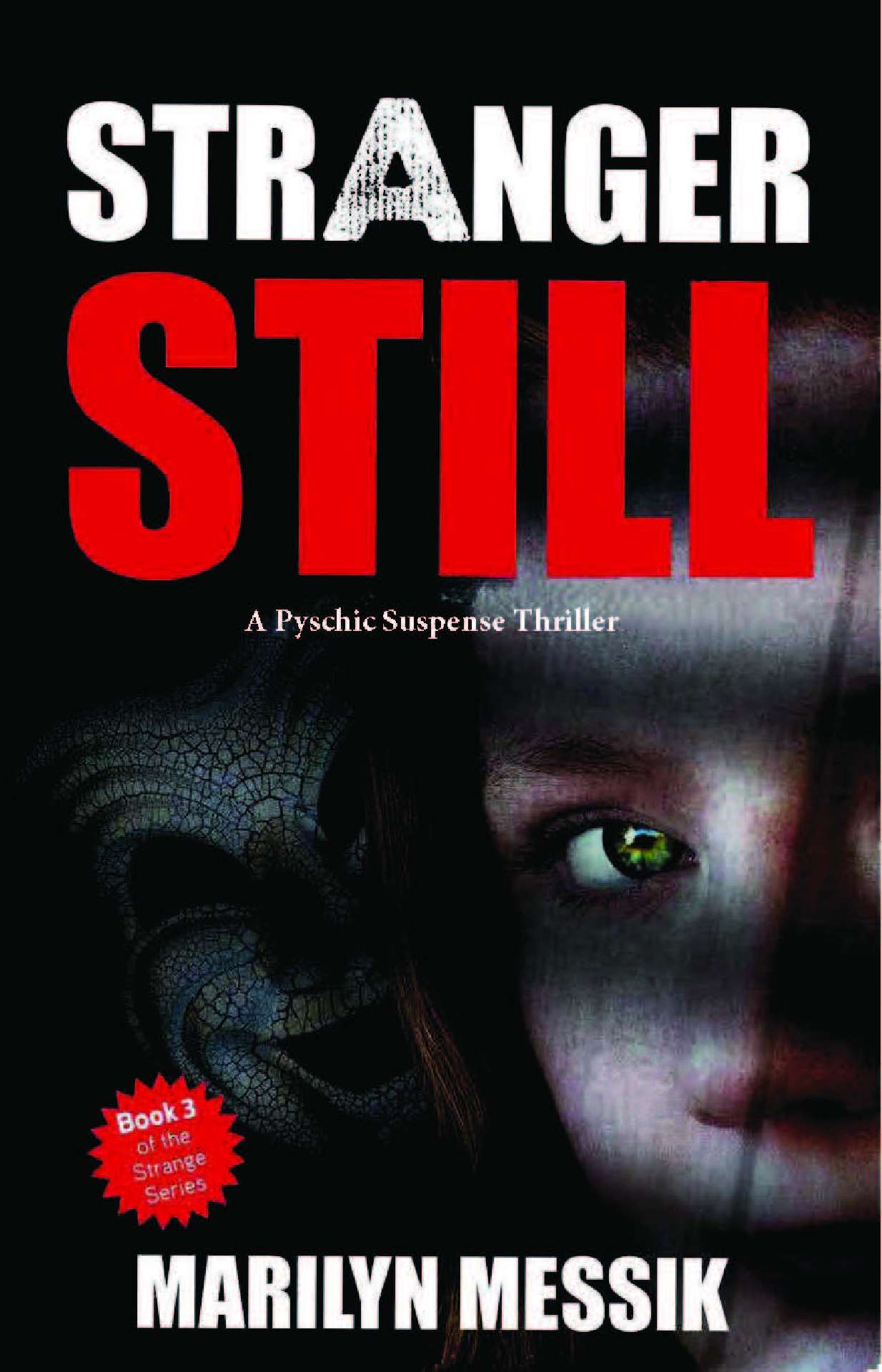 Stranger Still. A Psychic Thriller. (Strange Series Book 3)