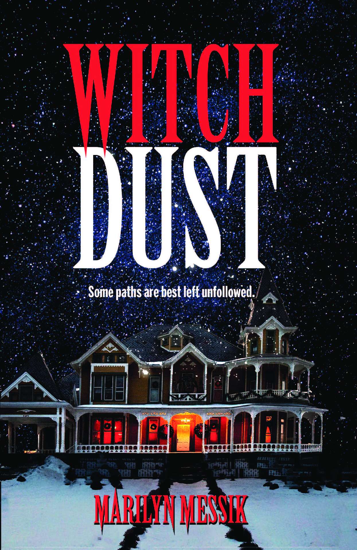 Witch Dust. A Paranormal Thriller.