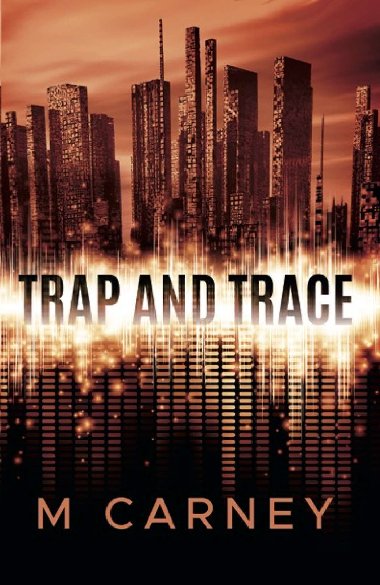 Trap and Trace