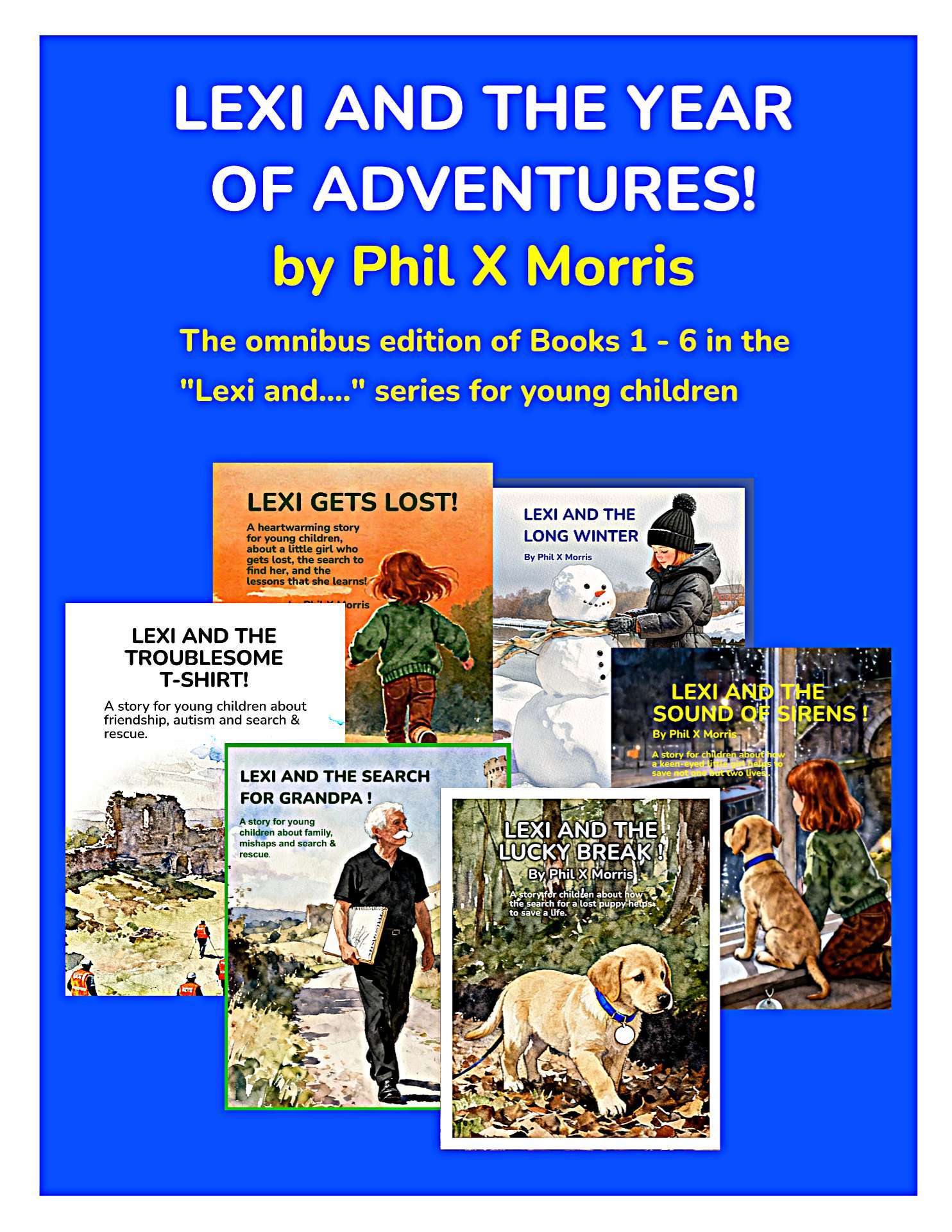 Phil X Morris - LEXI AND THE YEAR OF ADVENTURES!