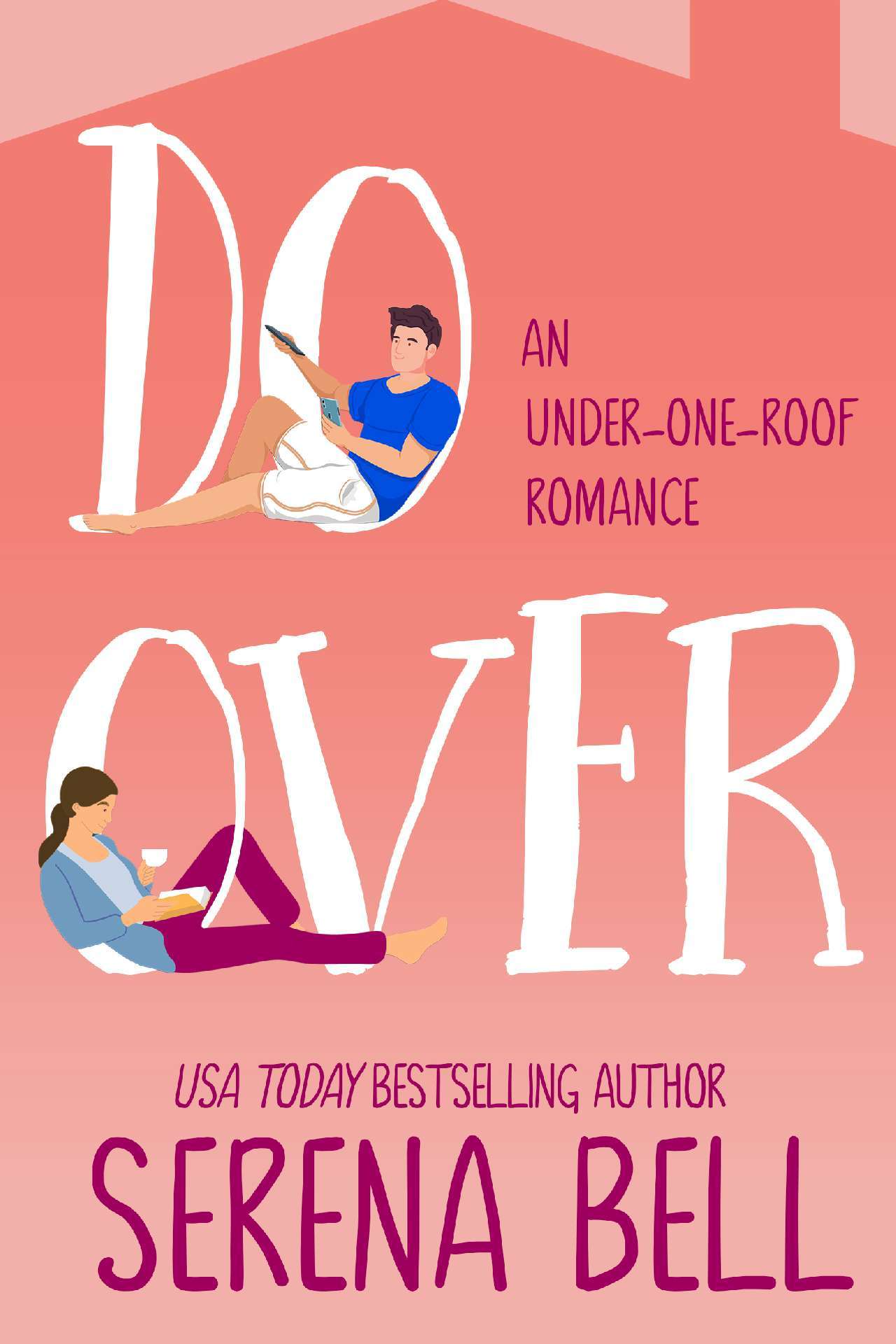 Serena Bell - Do Over - Under One Roof 1