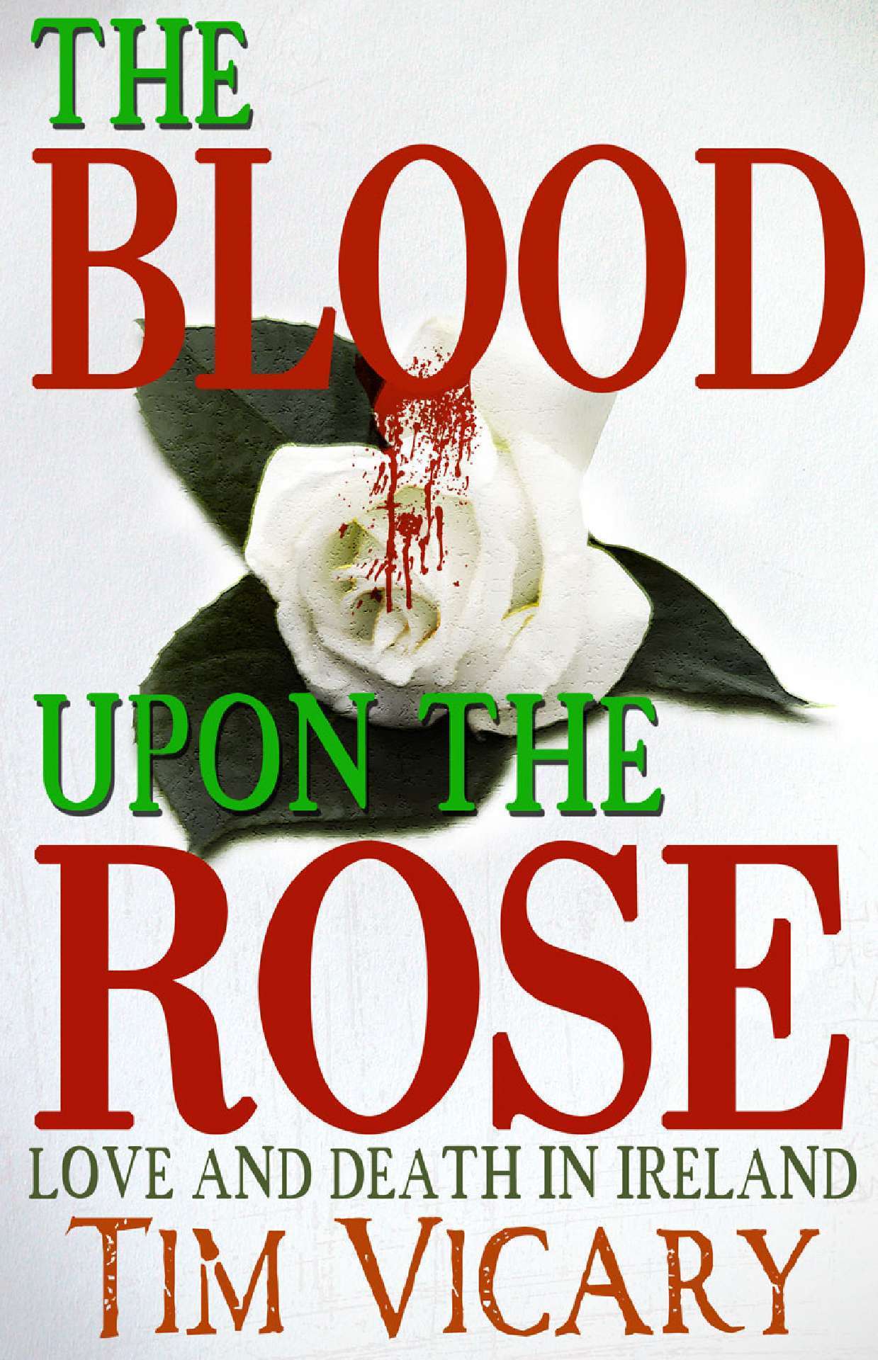 The Blood Upon the Rose
