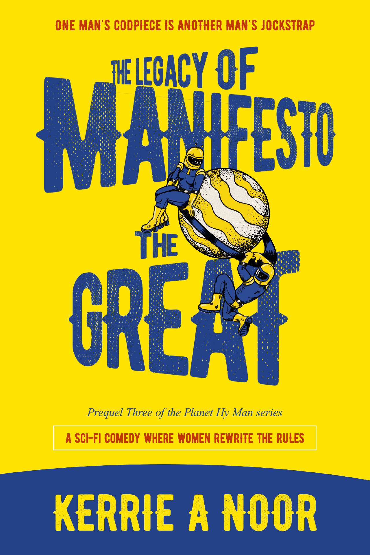 The Legacy Of Manifesto The Great: A Sci Fi Comedy With Doggie Robots