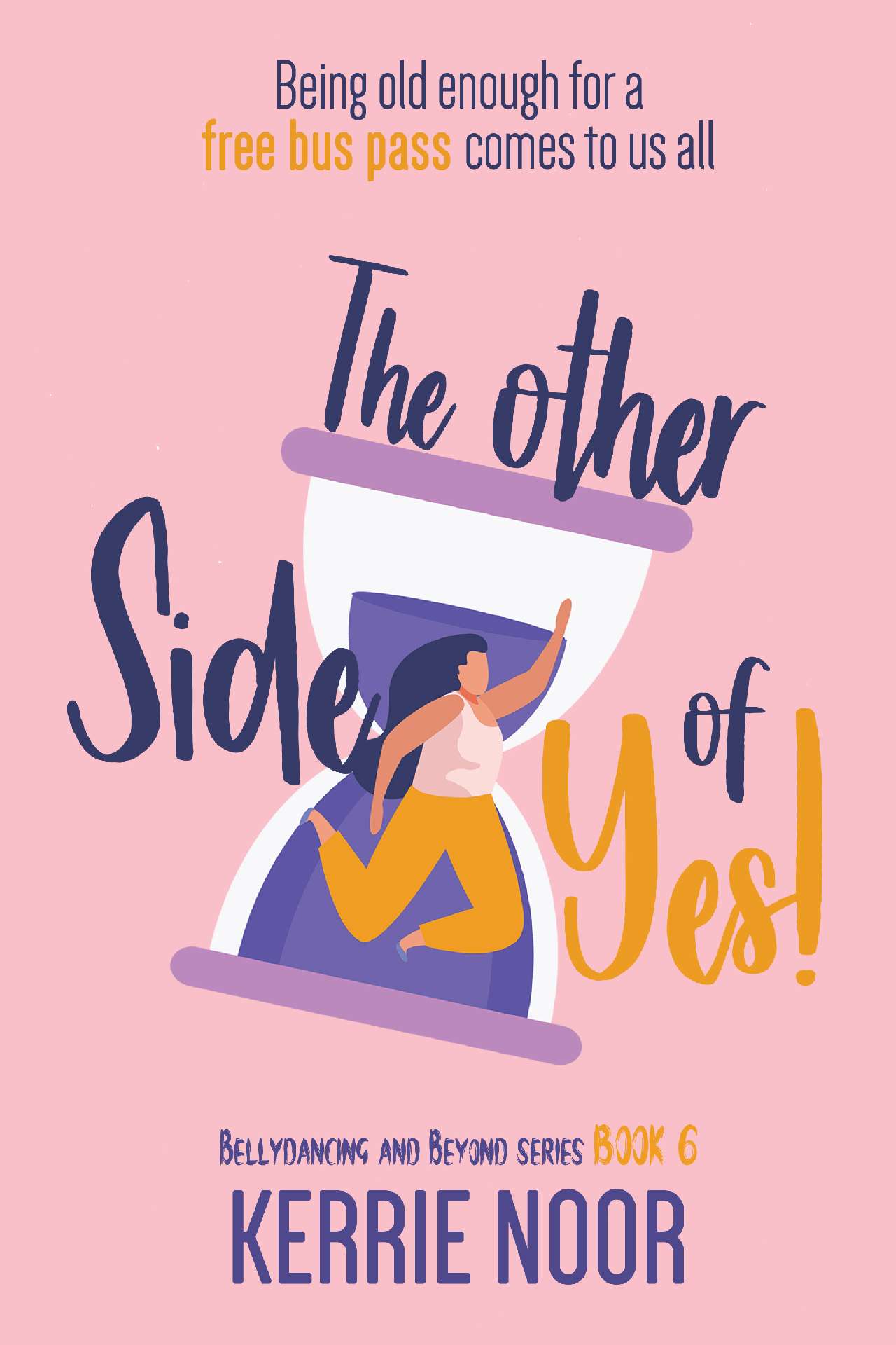 Th eOther Side Of Yes: An Age Gap Romantic Comedy