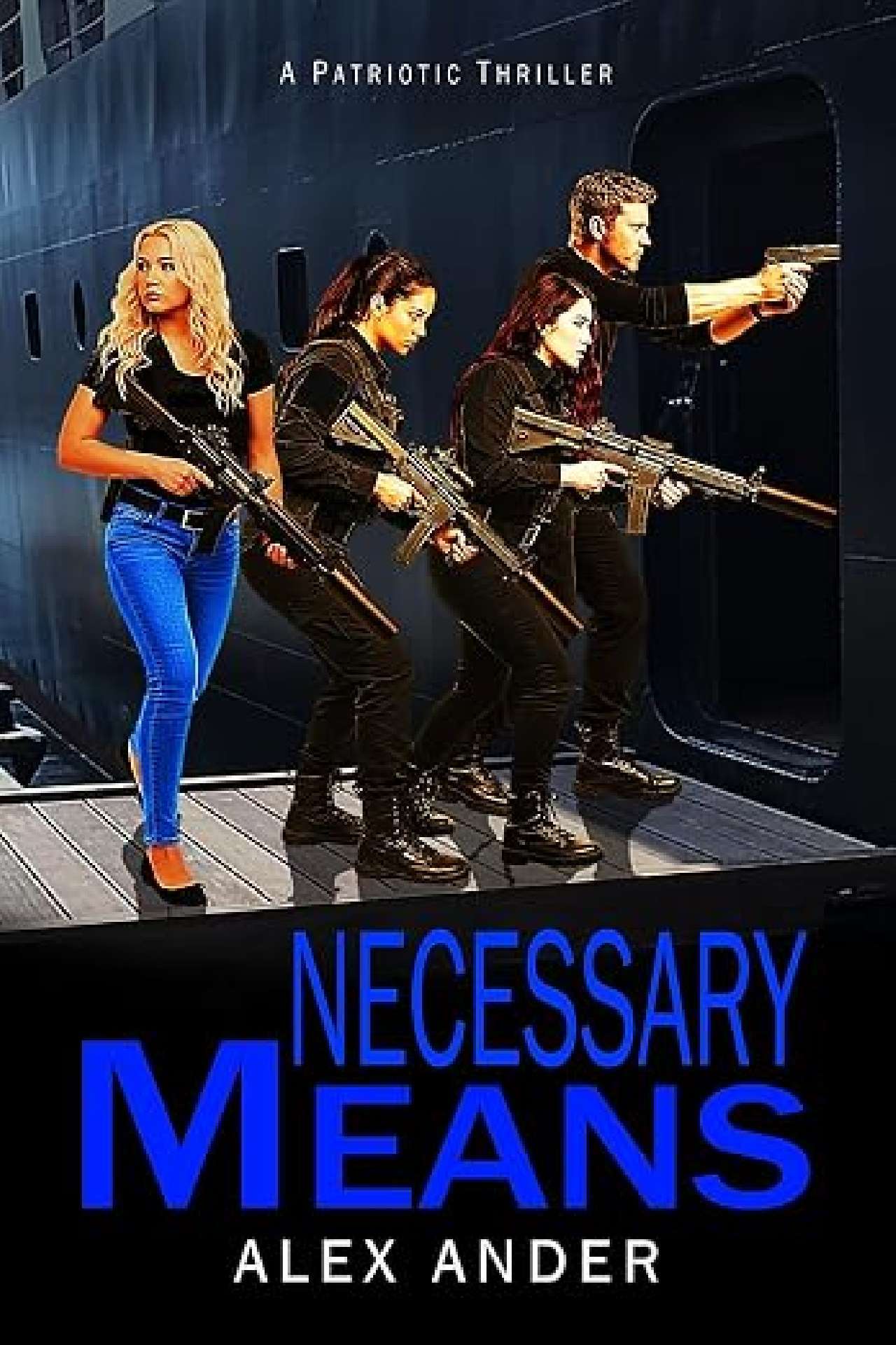 Necessary Means