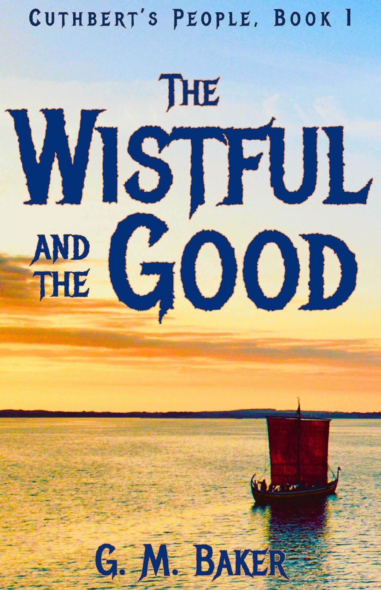 The Wistful and the Good