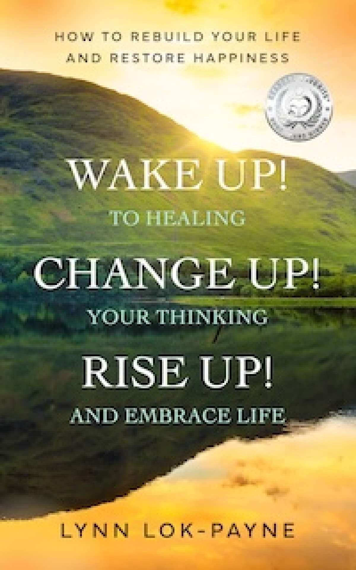 Wake Up! Change Up! Rise Up!