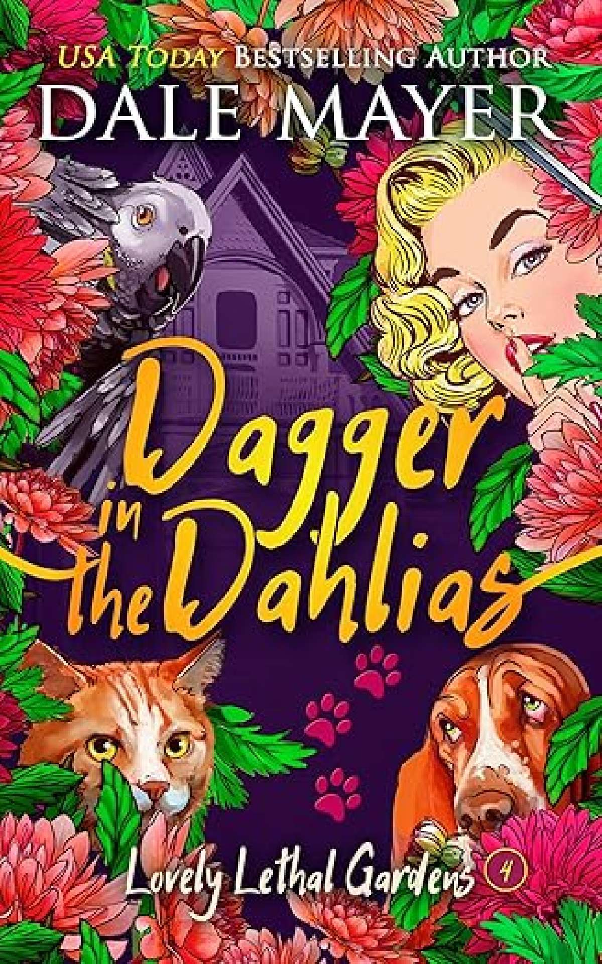 Dale Mayer - Dagger in the Dahlias - Lovely Lethal Gardens 4