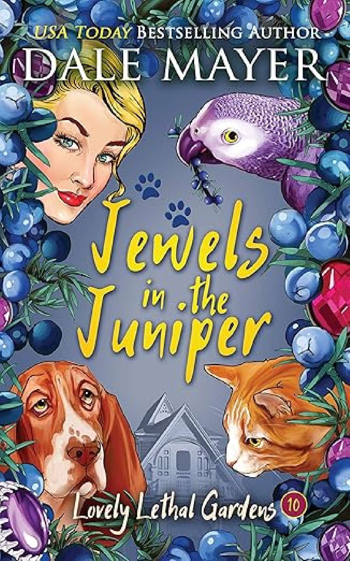Dale Mayer - Jewels in the Juniper - Lovely Lethal Gardens 10