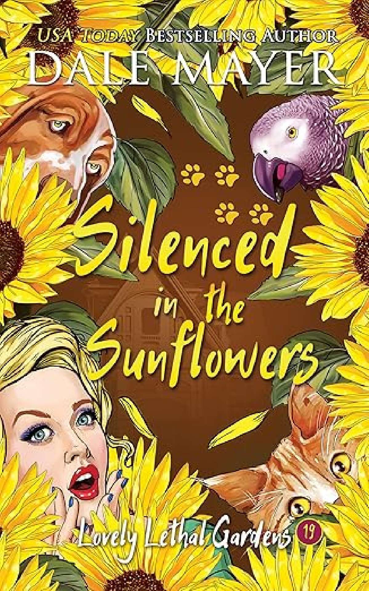 Dale Mayer - Silenced in the sunflowers - Lovely Lethal Gardens 19