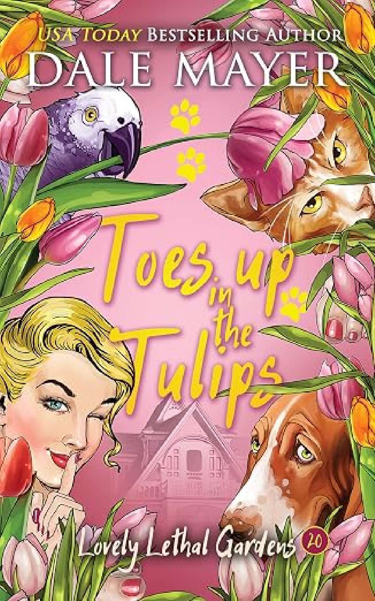 Toes Up in the Tulips