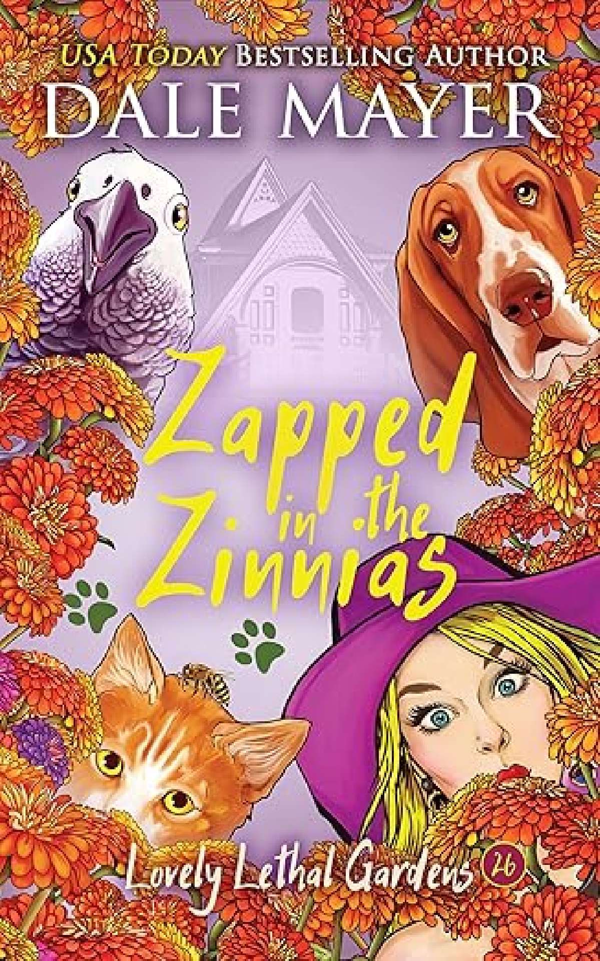Dale Mayer - Zapped in the Zinnias - Lovely Lethal Gardens 26