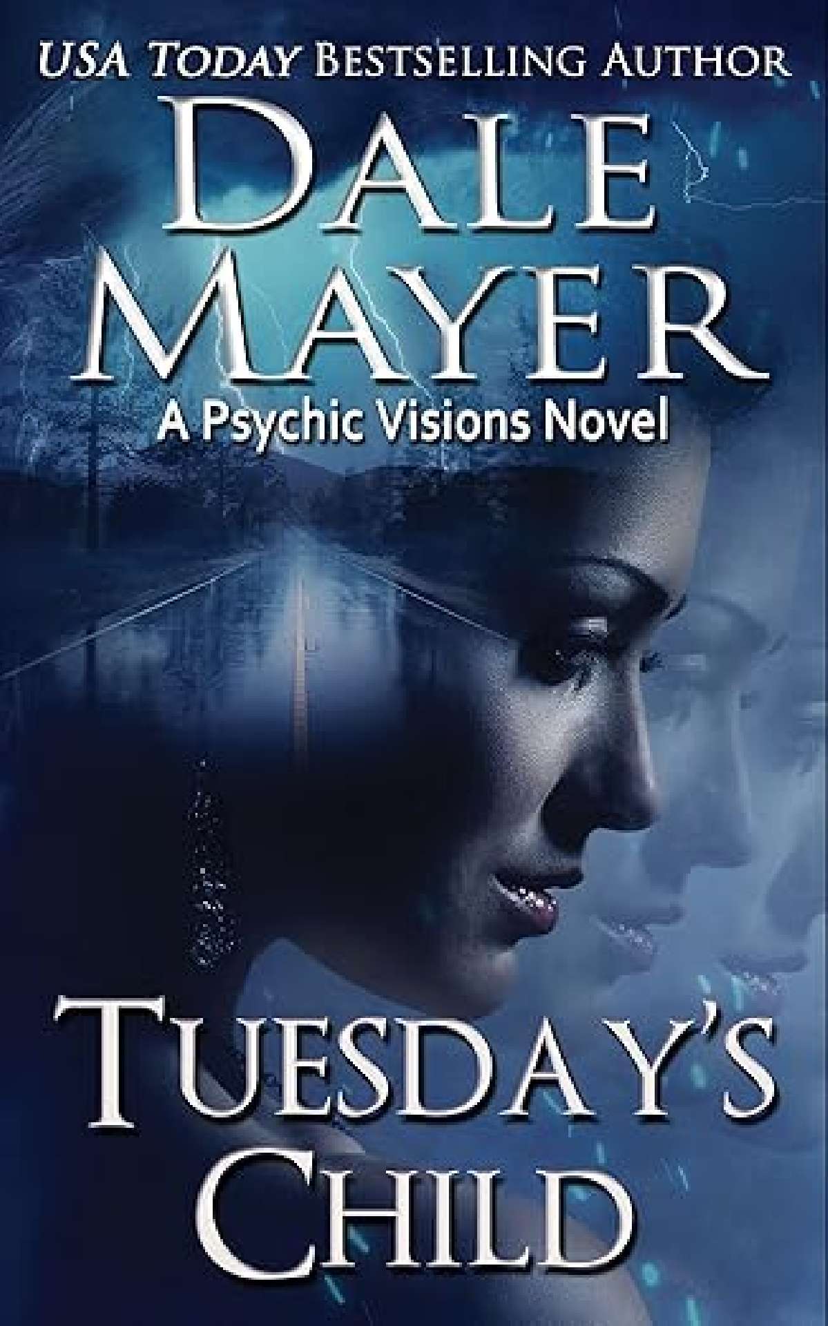 Dale Mayer - Tuesday’s Child - Psychic Visions 1
