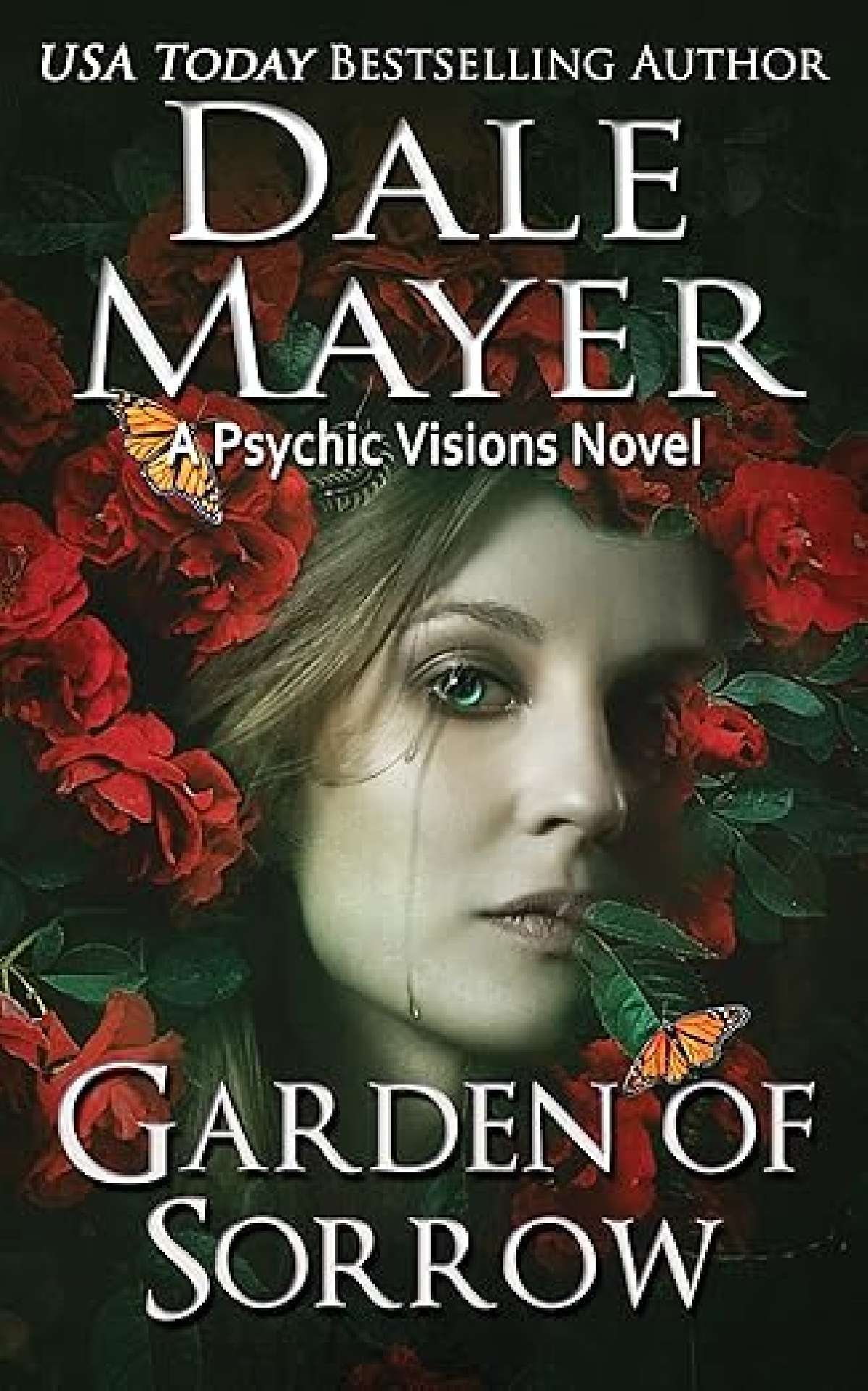 Dale Mayer - Garden of Sorrow - Psychic Visions 4