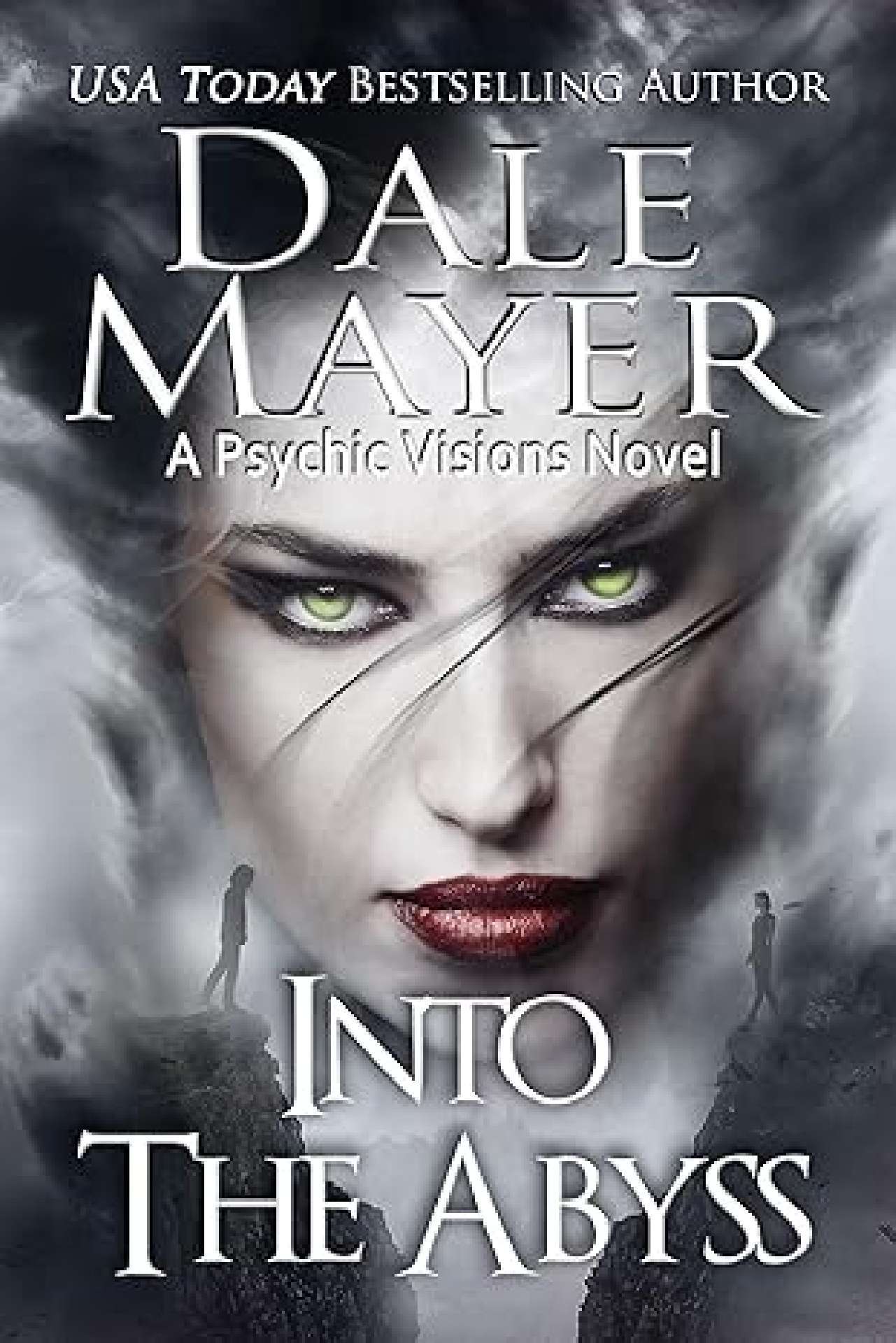 Dale Mayer - Into the Abyss… - Psychic Visions 10
